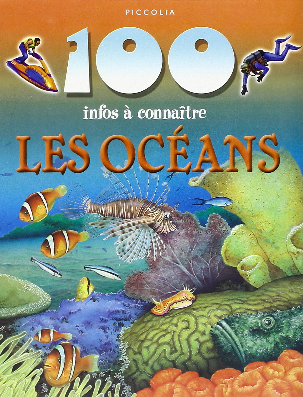 100 infos a connaitre/les oceans 9782753006980