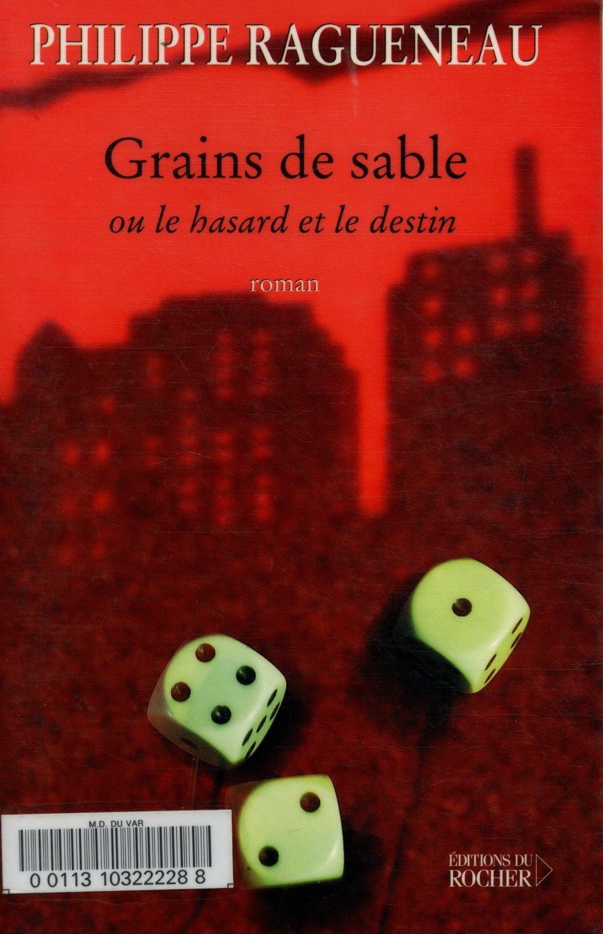 Grains De Sable Ou Le Hasard Et Le Destin 9782268039145