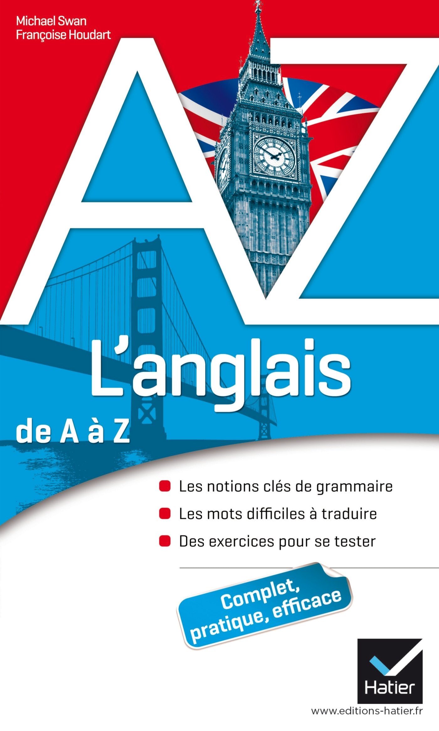 L'anglais de A à Z: Grammaire, conjugaison et difficultés 9782218947322