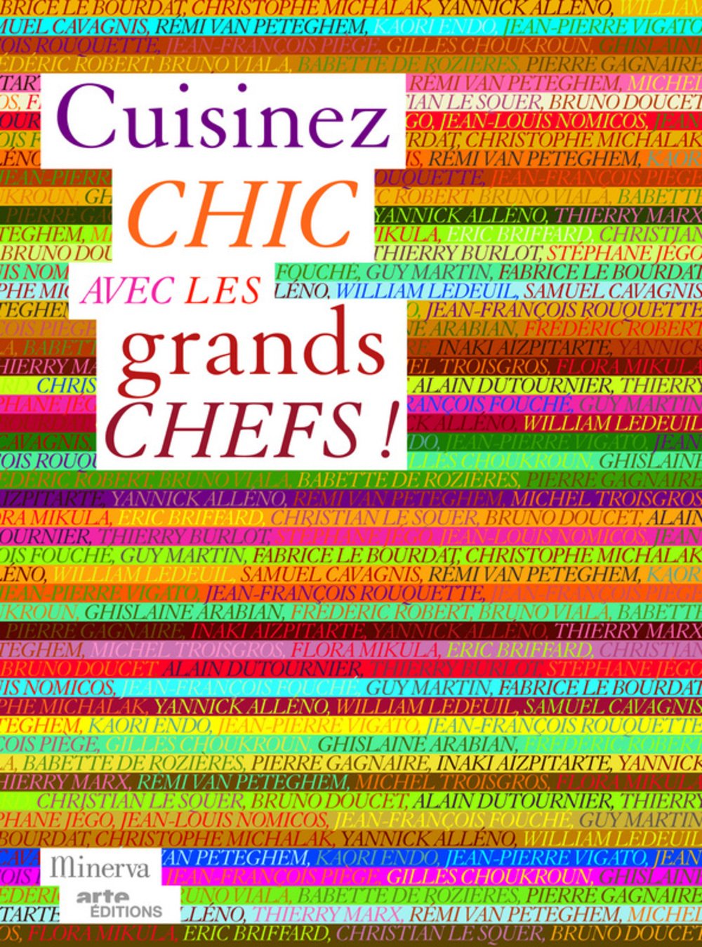Cuisinez chic avec les grands chefs 9782830711424