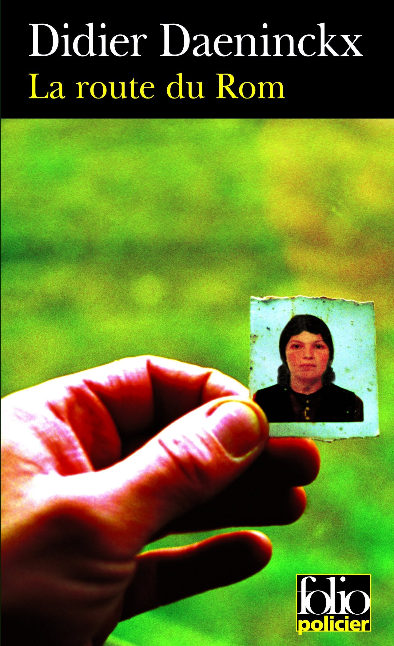 La route du Rom: Une enquête de Gabriel Lecouvreur, dit le Poulpe 9782070315840