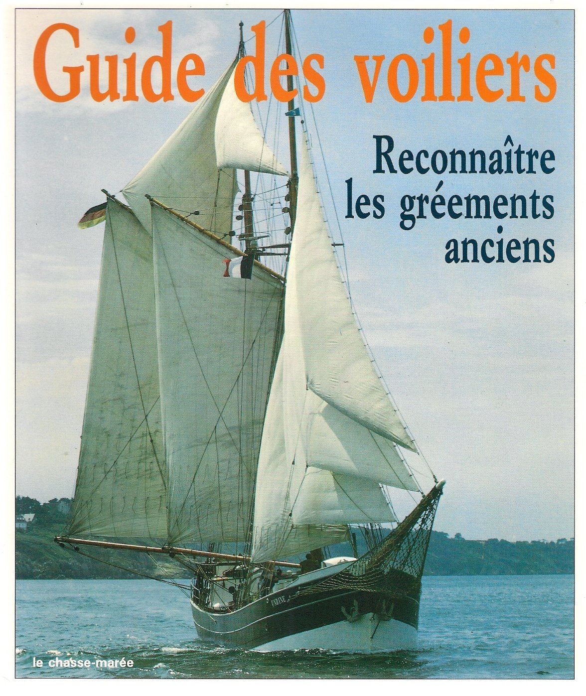 Guide des voiliers, reconnaitre les greements anciens