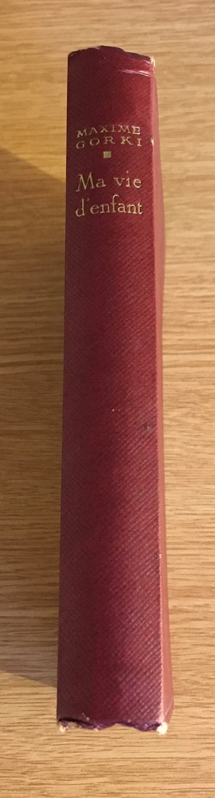 Ma Vie d' Enfant - Traduit Du Russe d' Après Le Manuscrit Par Serge Persky