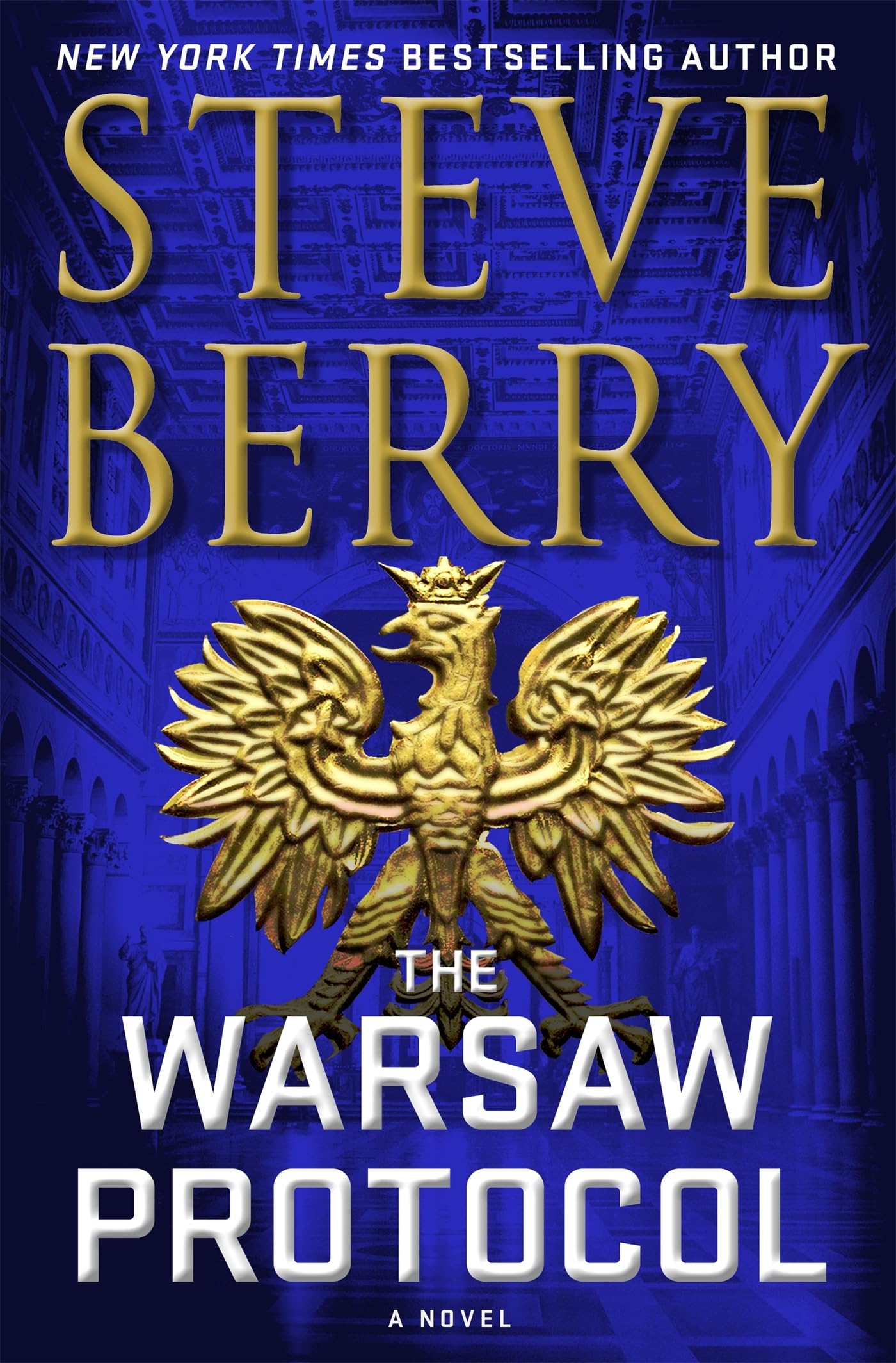 The Warsaw Protocol: An action-packed and gripping adventure crime thriller novel from New York Times bestselling author 9781529390940