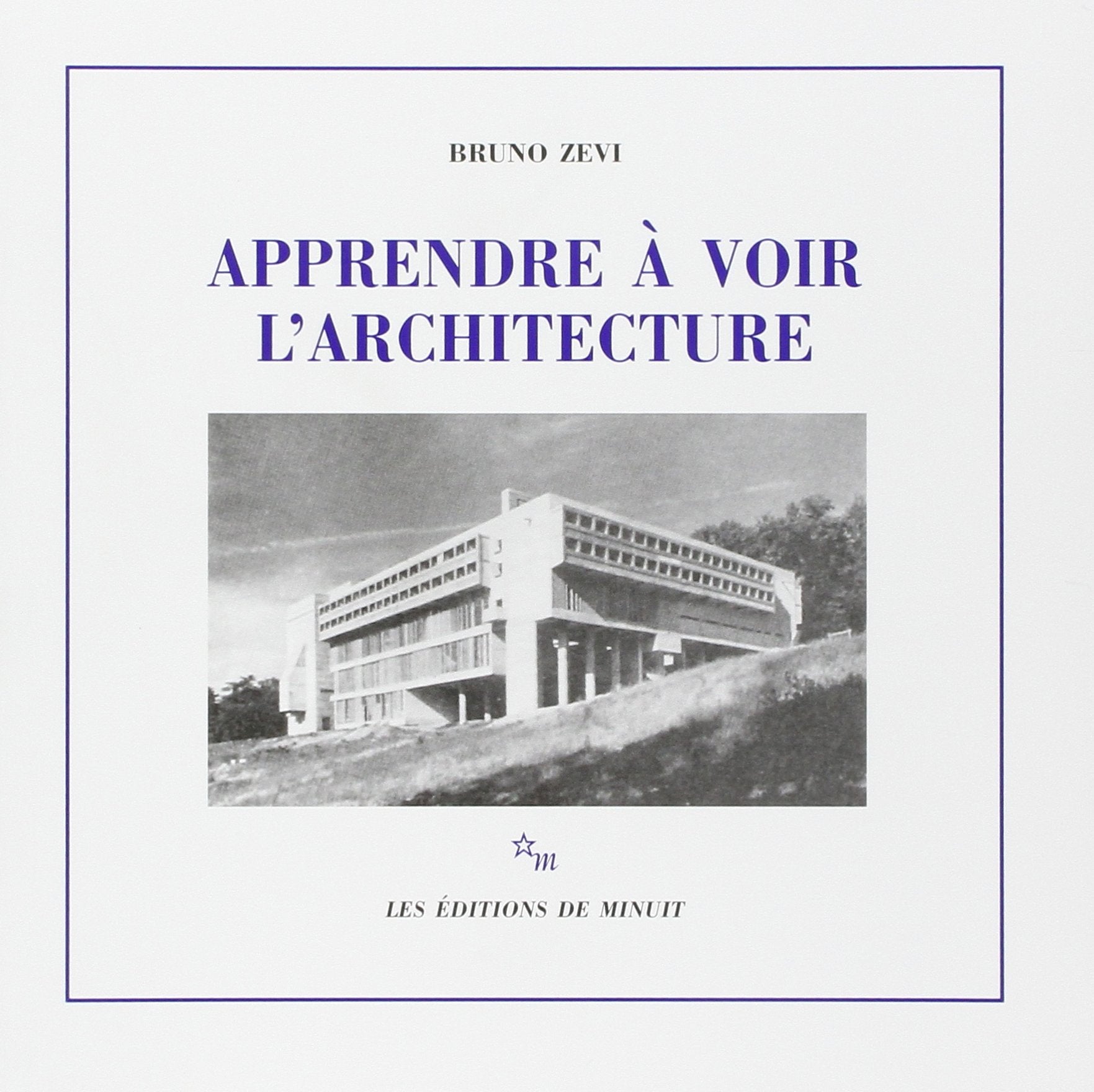 Apprendre à voir l'architecture 9782707301147