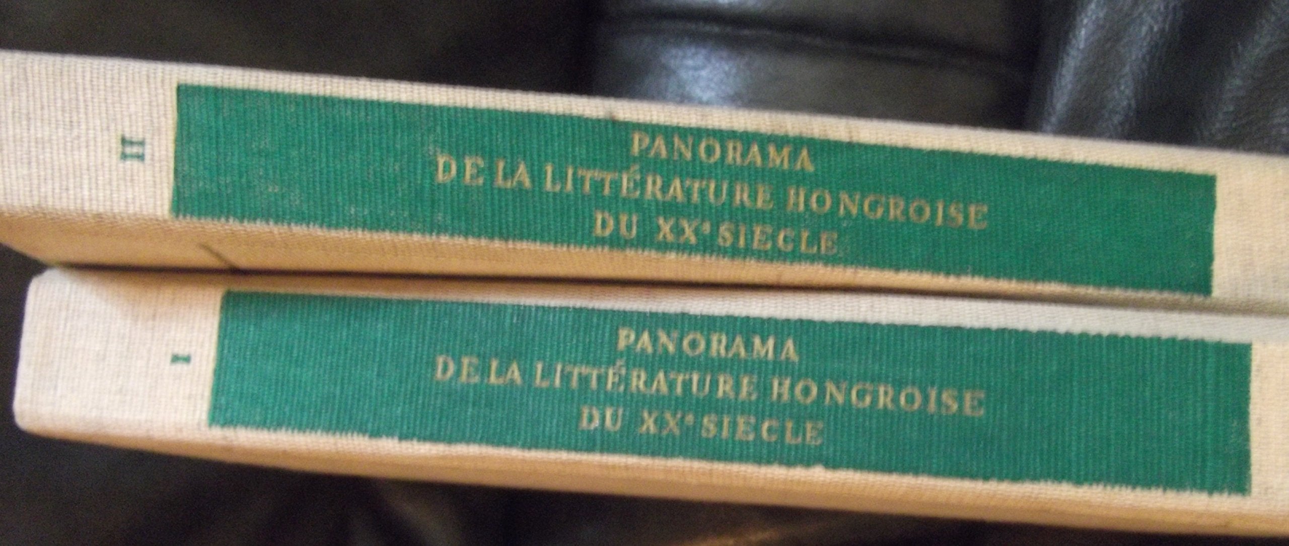 Panorama De La Litterature Hongroise Du Xx Siecle.Tome 2.