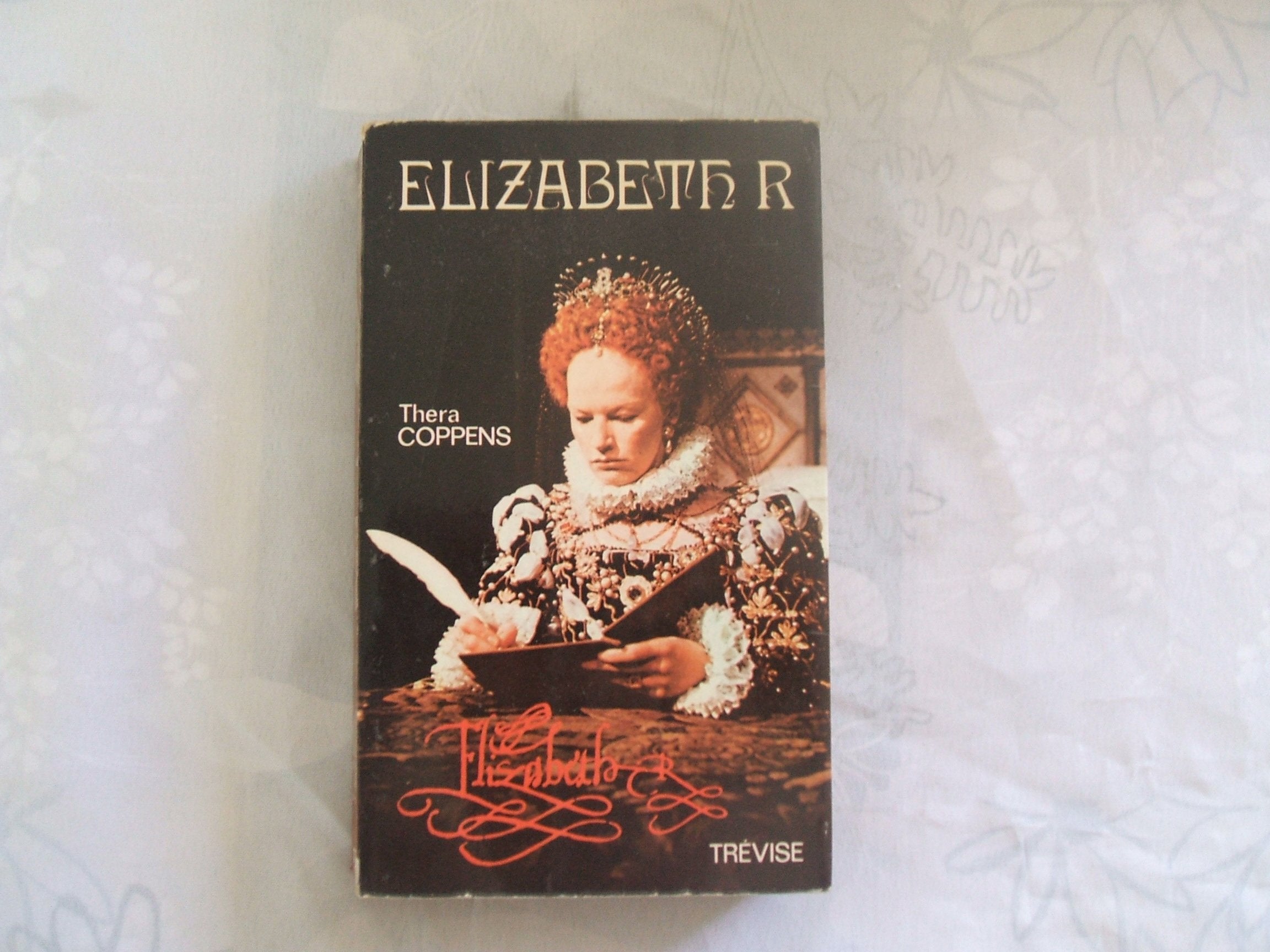 ELIZABETH R.RECIT HISTORIQUE.