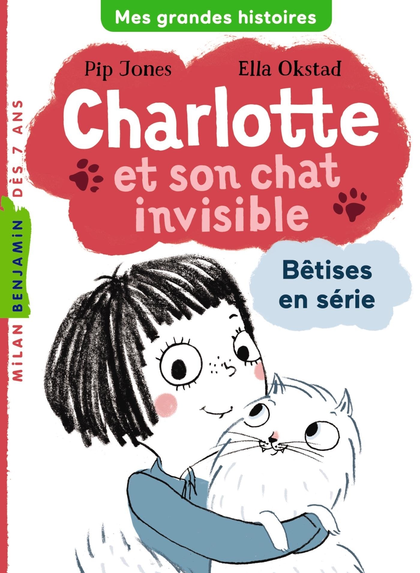 Charlotte et son chat invisible, Tome 01: Bêtises en série 9782745975355