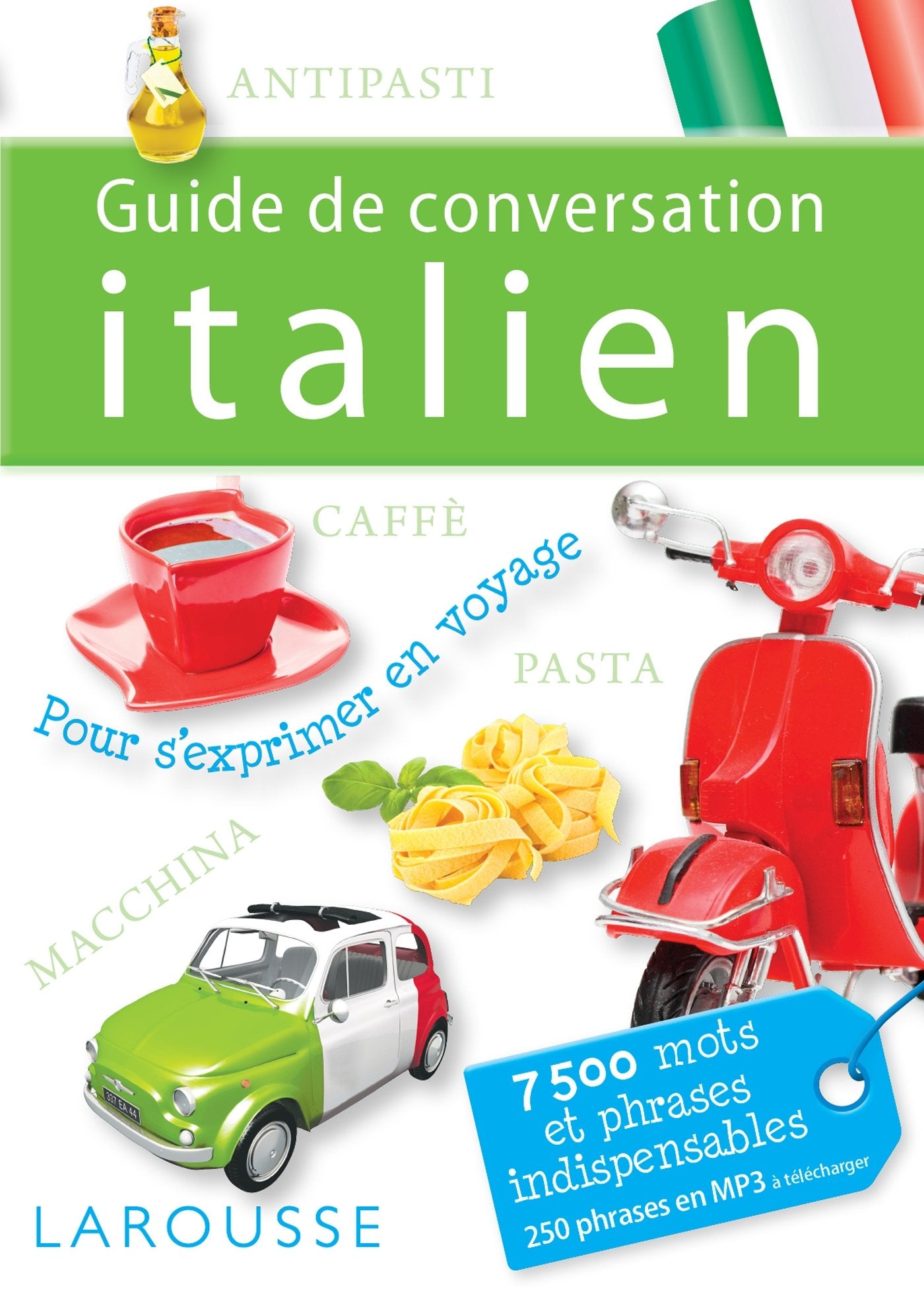 Guide de conversation Italien 9782035892034