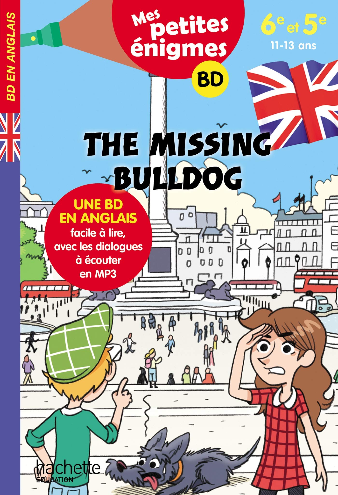 The Missing Bulldog - Mes petites énigmes 6e/5e - Cahier de vacances 2022 9782017865568