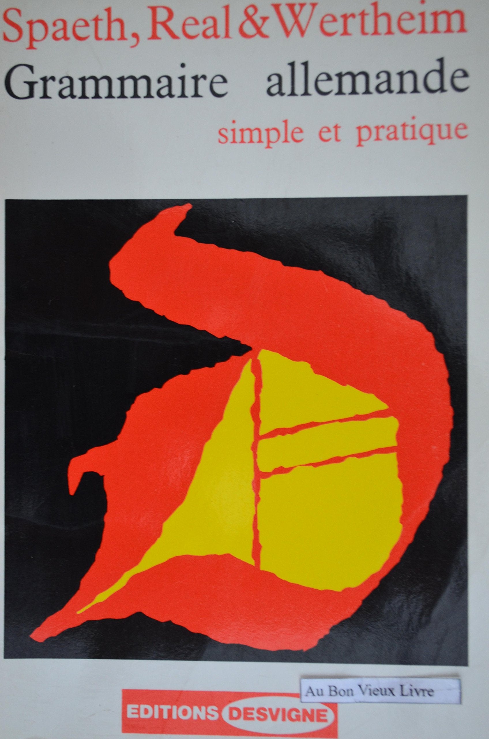 Grammaire allemande : Simple et pratique, classes du 2 > cycle 9782703700302