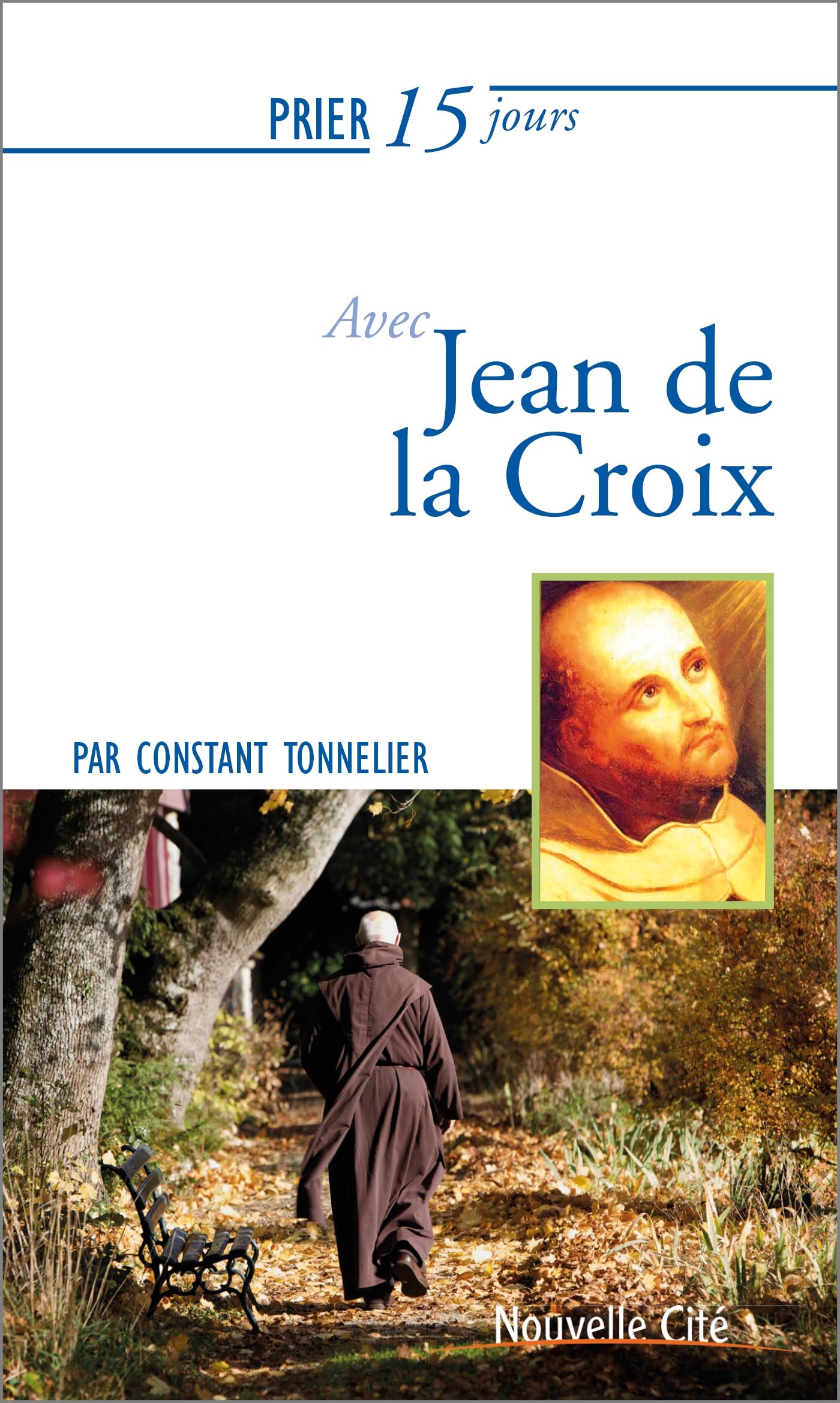 Prier 15 jours avec Jean de la Croix 9782853139298
