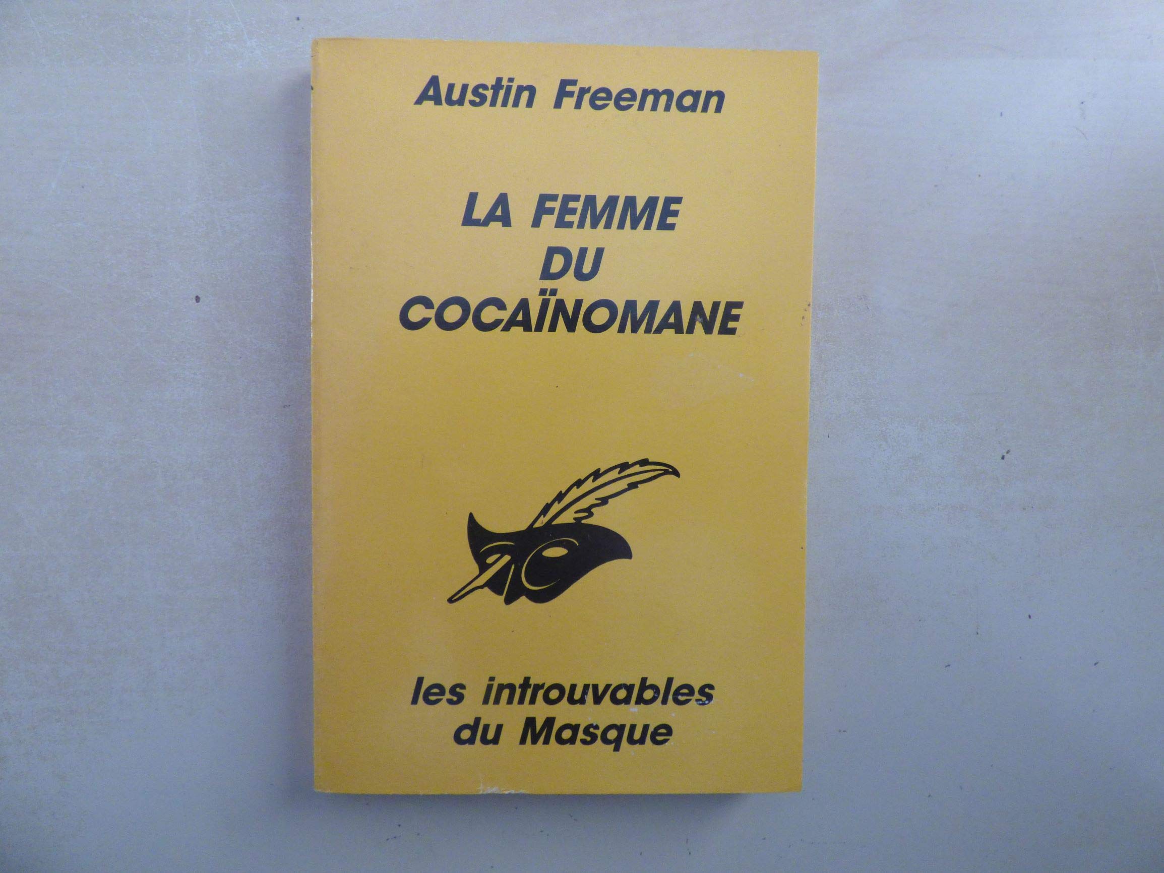 La femme du cocaïnomane 9782702425466