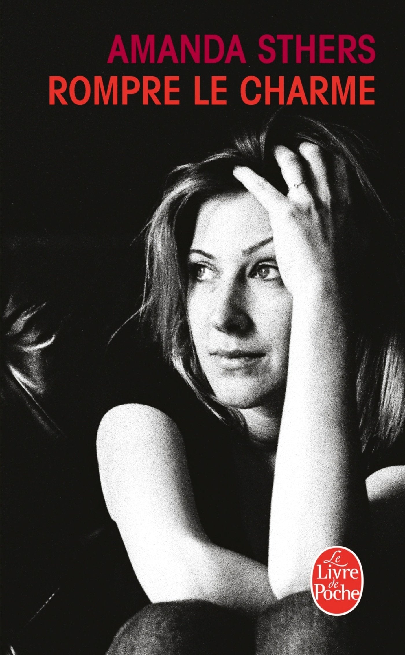 Rompre le charme 9782253174097