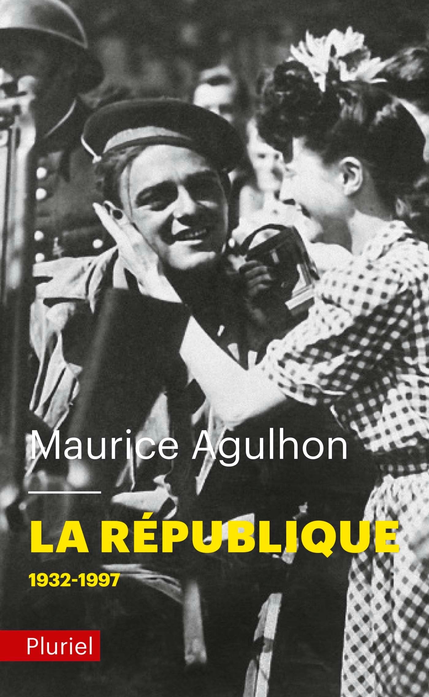 La République Tome II: 1932 à nos jours 9782818504314
