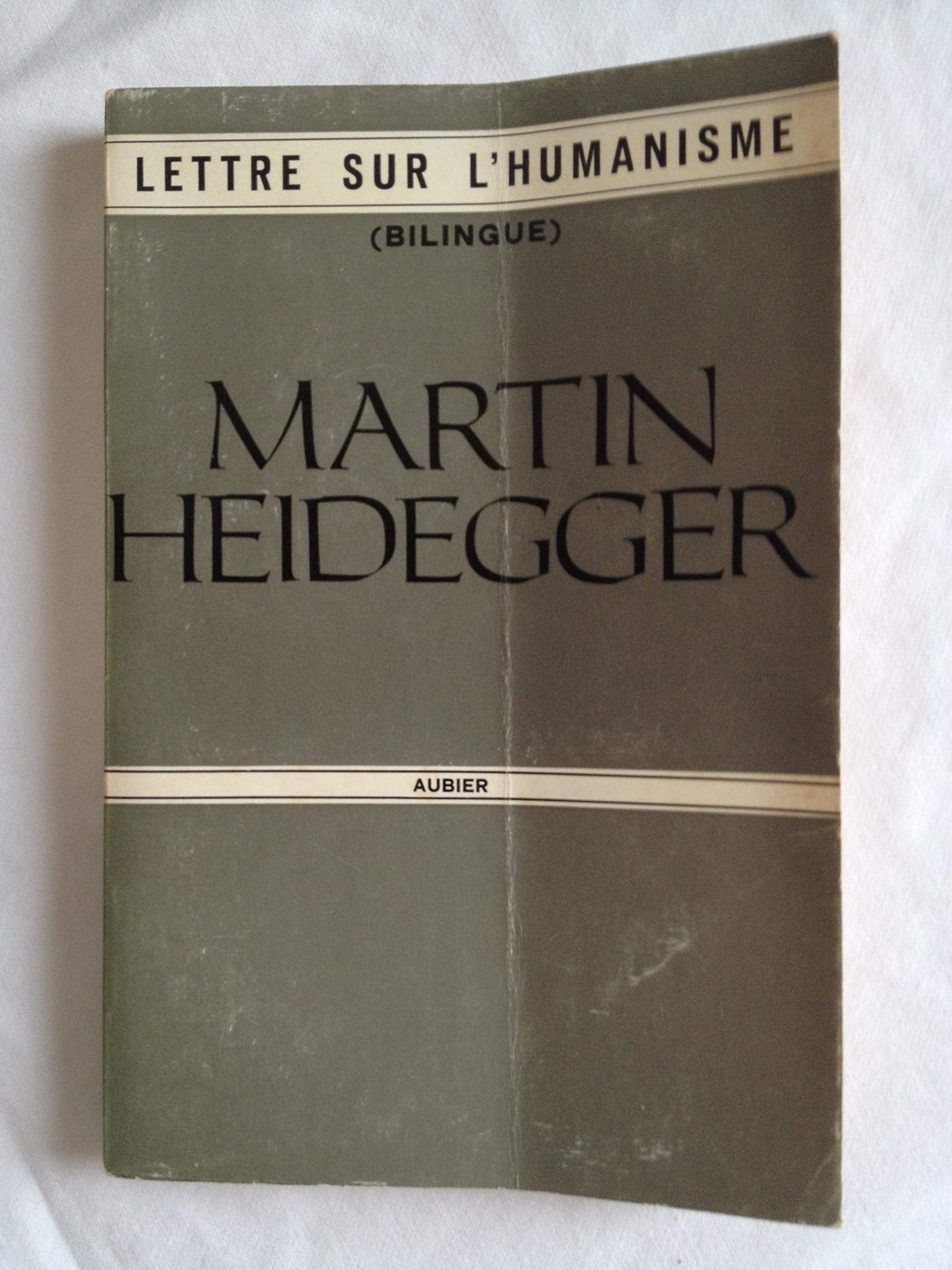 LETTRE SUR L'HUMANISME Texte Allemand Traduit et Presente Par Roger Munier 3842678900001