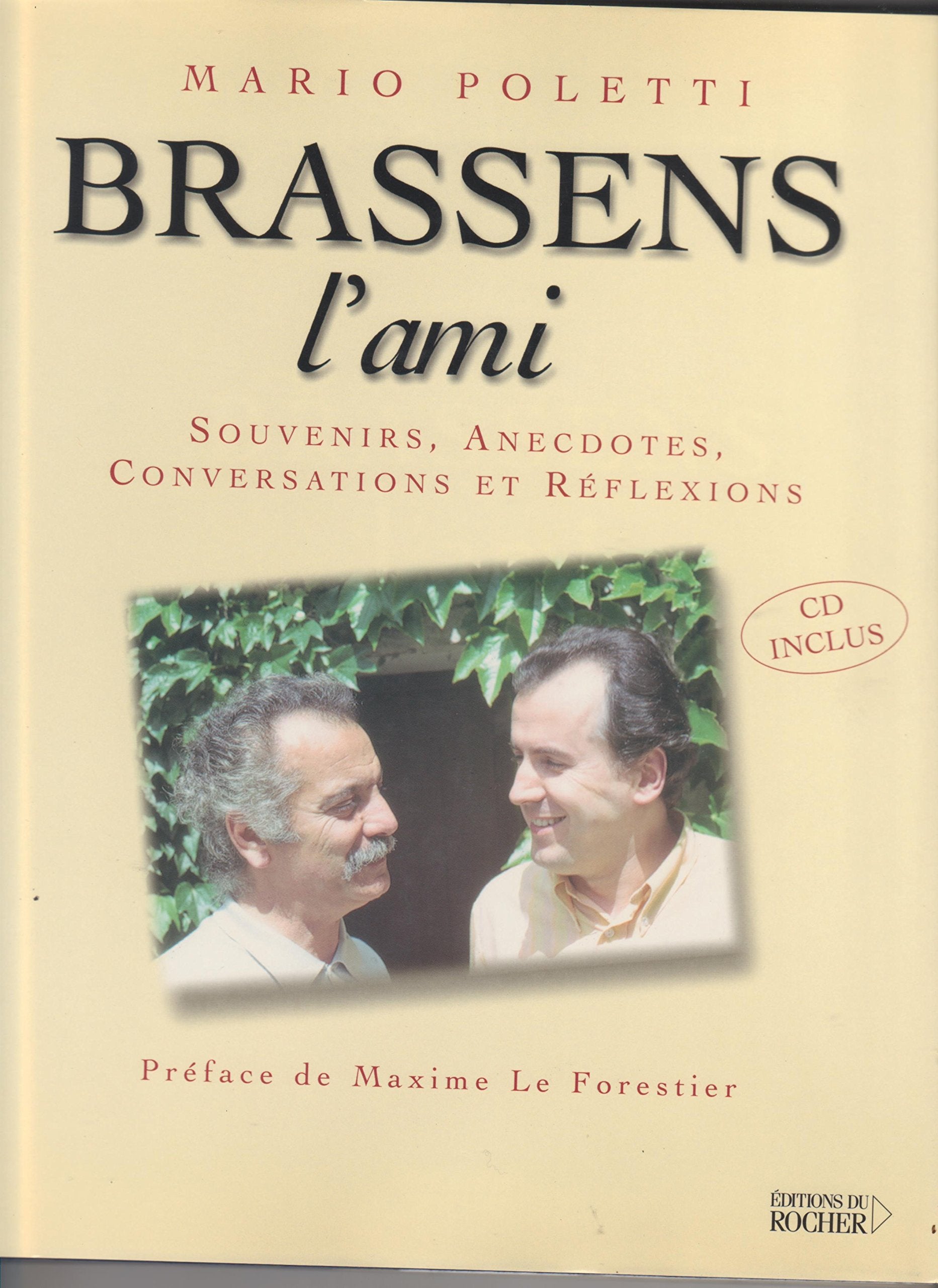 Brassens l'ami : Souvenirs, anecdotes, conversations et réflexions (CD inclus) 9782268040608