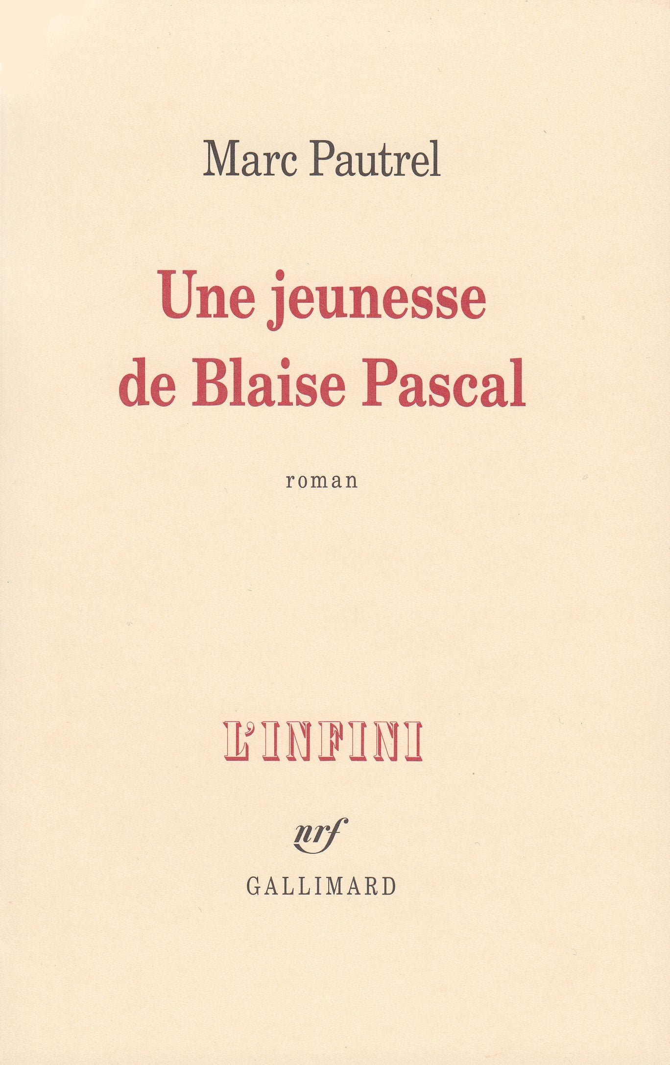 Une jeunesse de Blaise Pascal 9782070177837