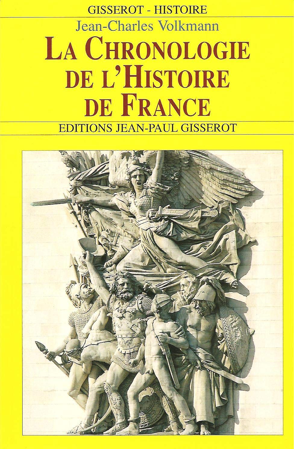 La chronologie de l'histoire de France 9782877471350