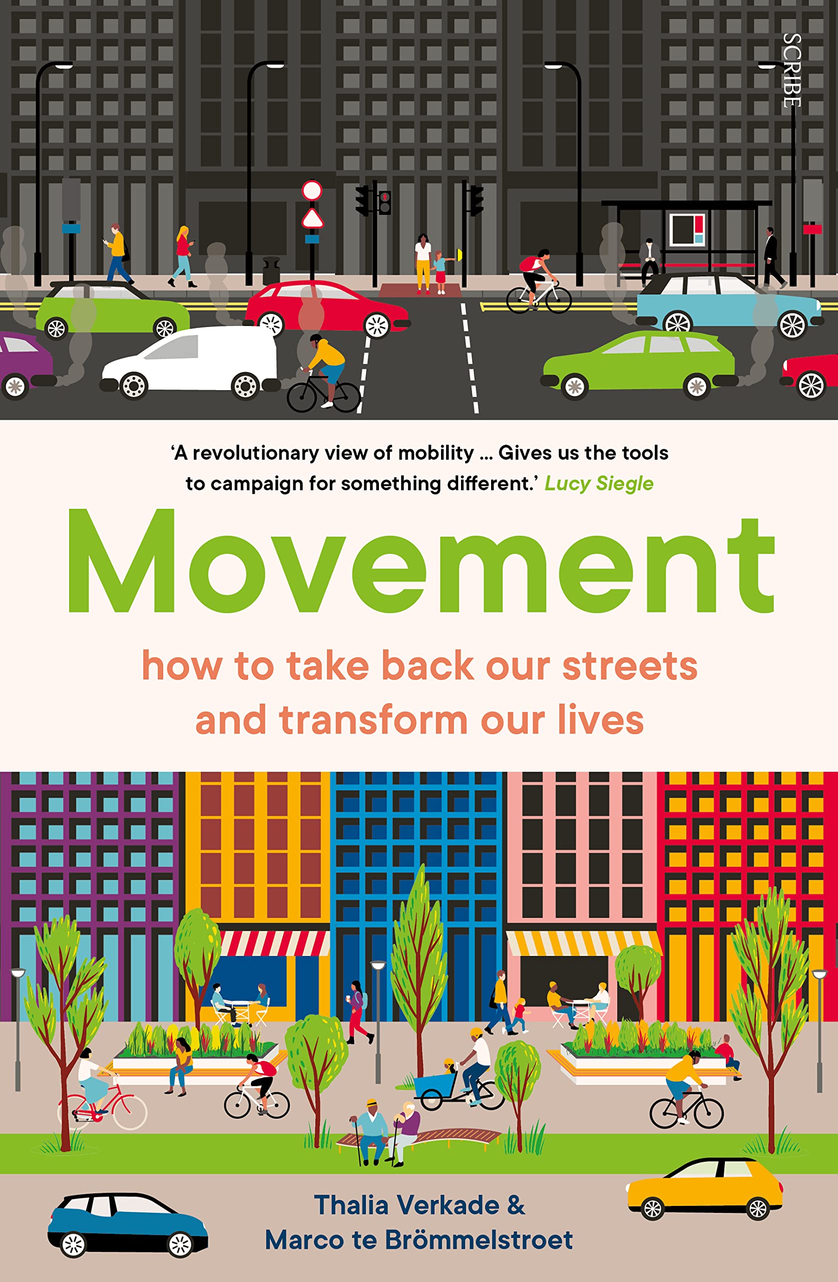 Movement: how to take back our streets and transform our lives 9781911344971
