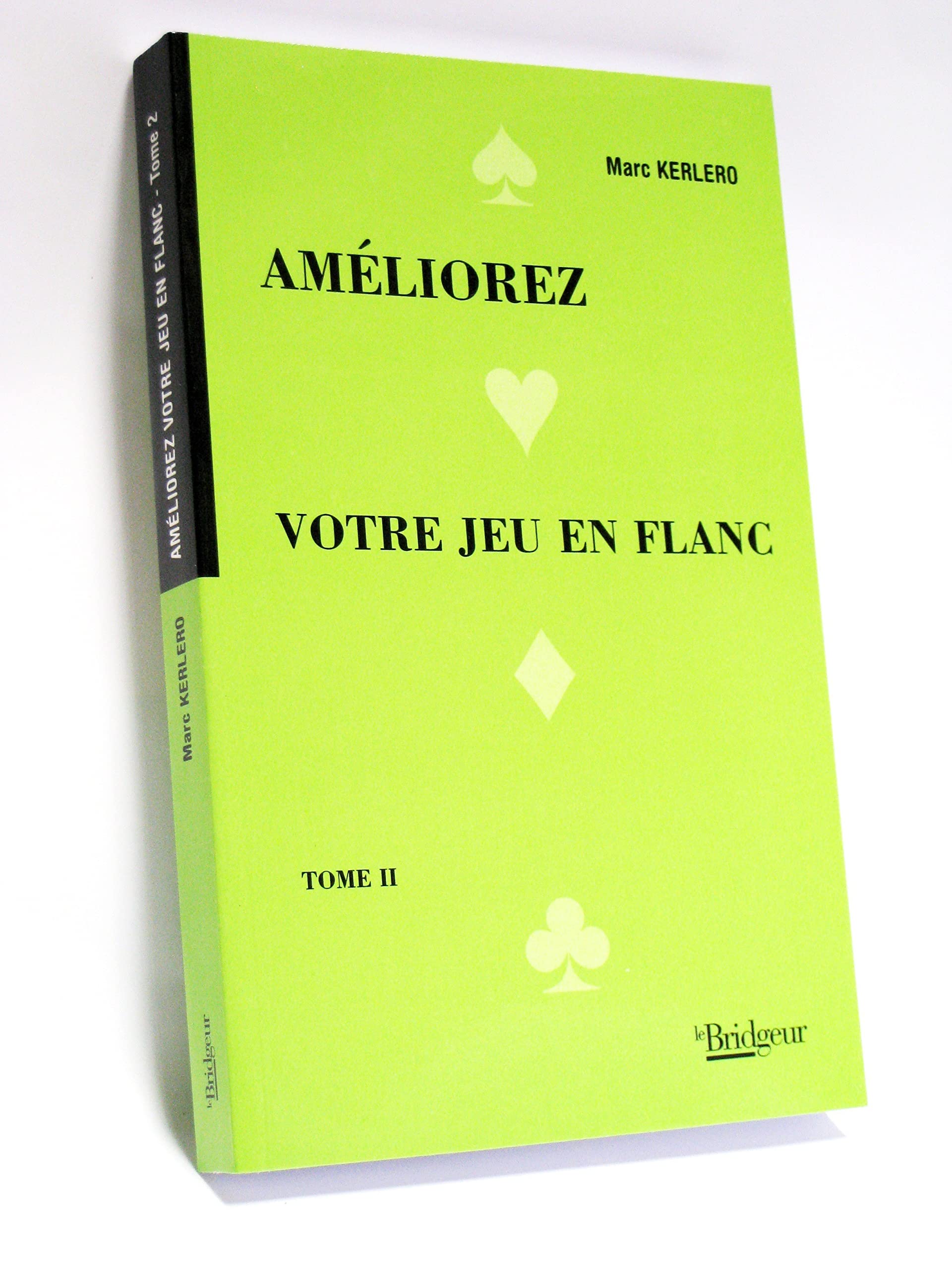 Améliorez votre jeu en flanc - T2 9782914621175