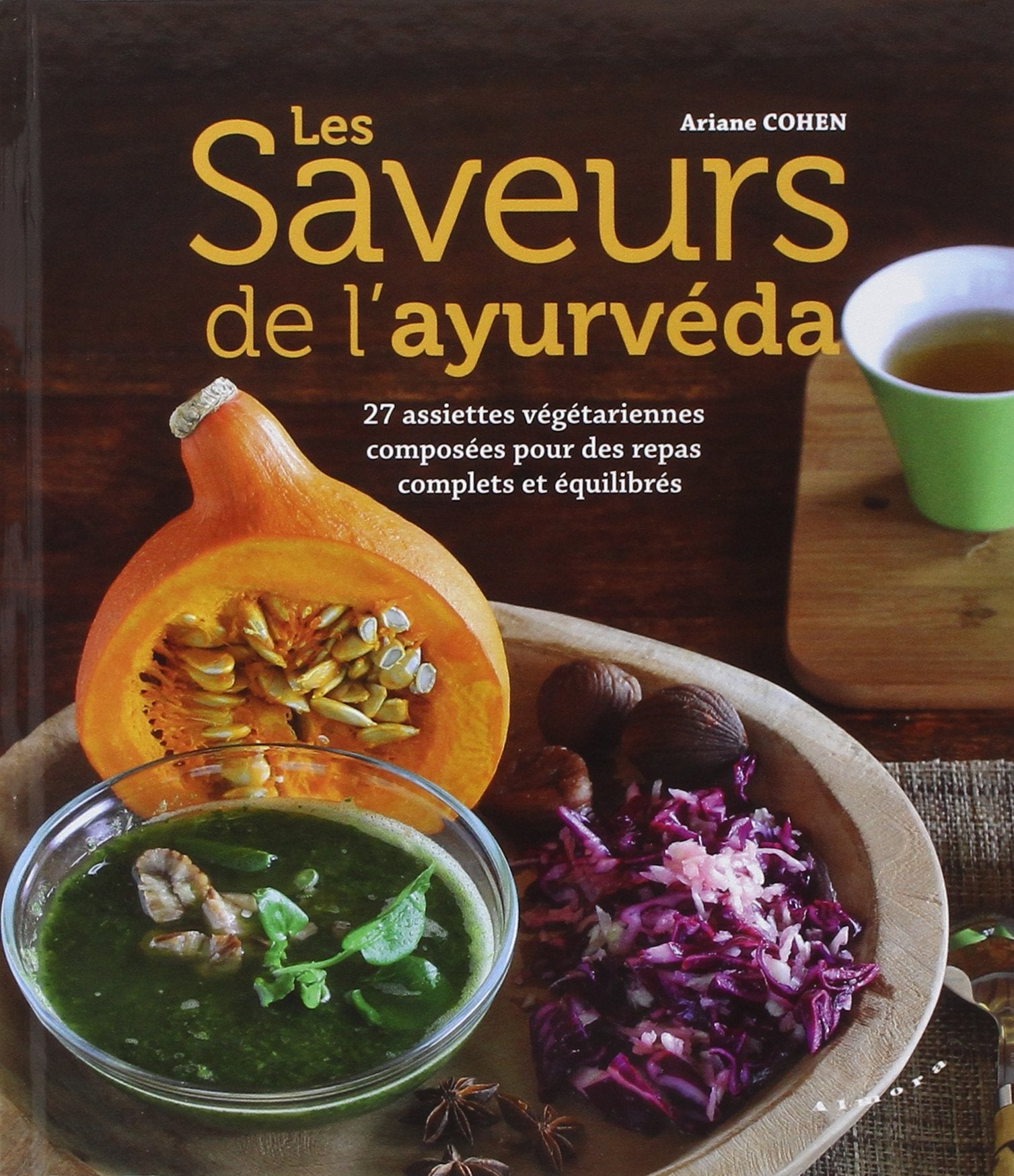 Les saveurs de l'ayurvéda 9782351180792