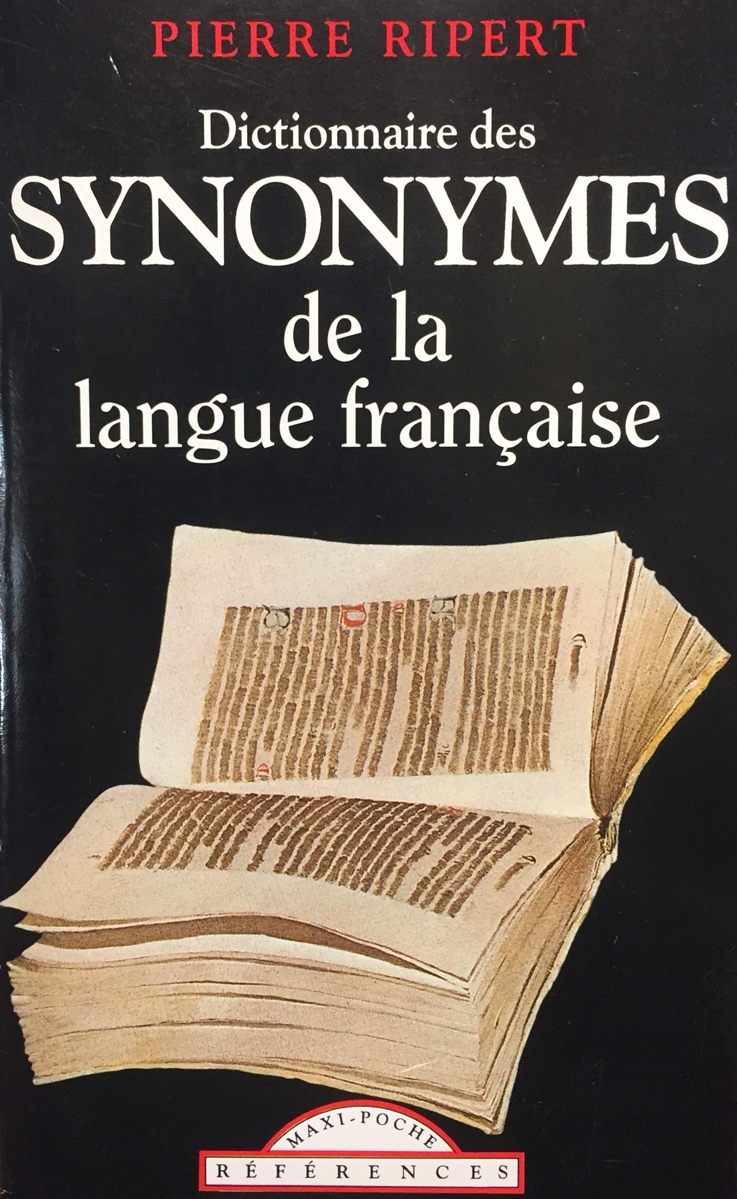 Dictionnaire Des Synonymes Del LA Langue Francaise 9782877142007