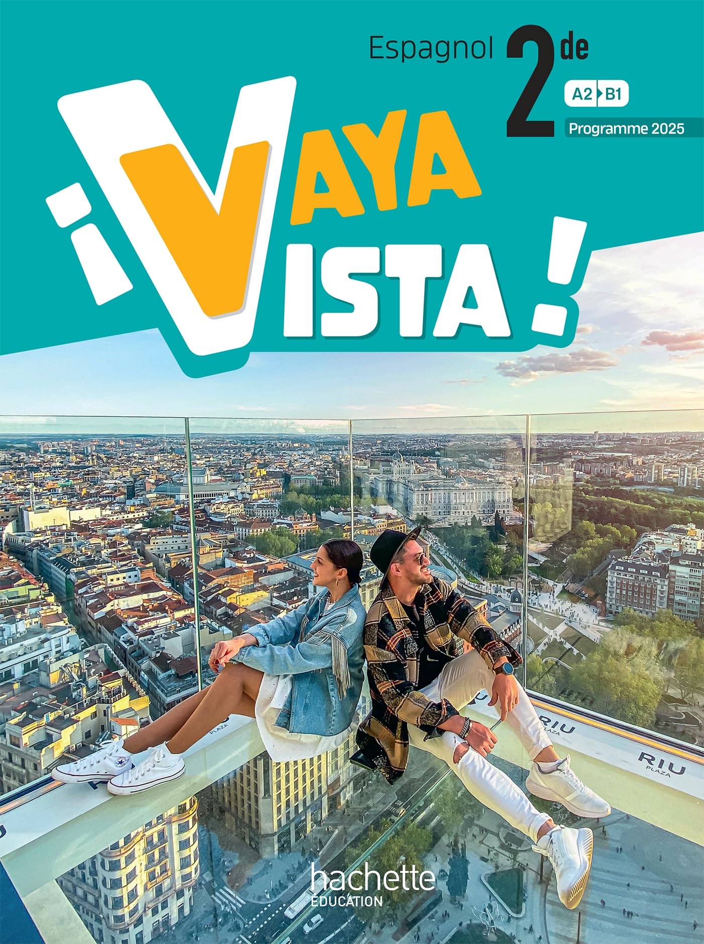 ¡Vaya Vista! 2de - Livre élève - Ed. 2025 9782017149576