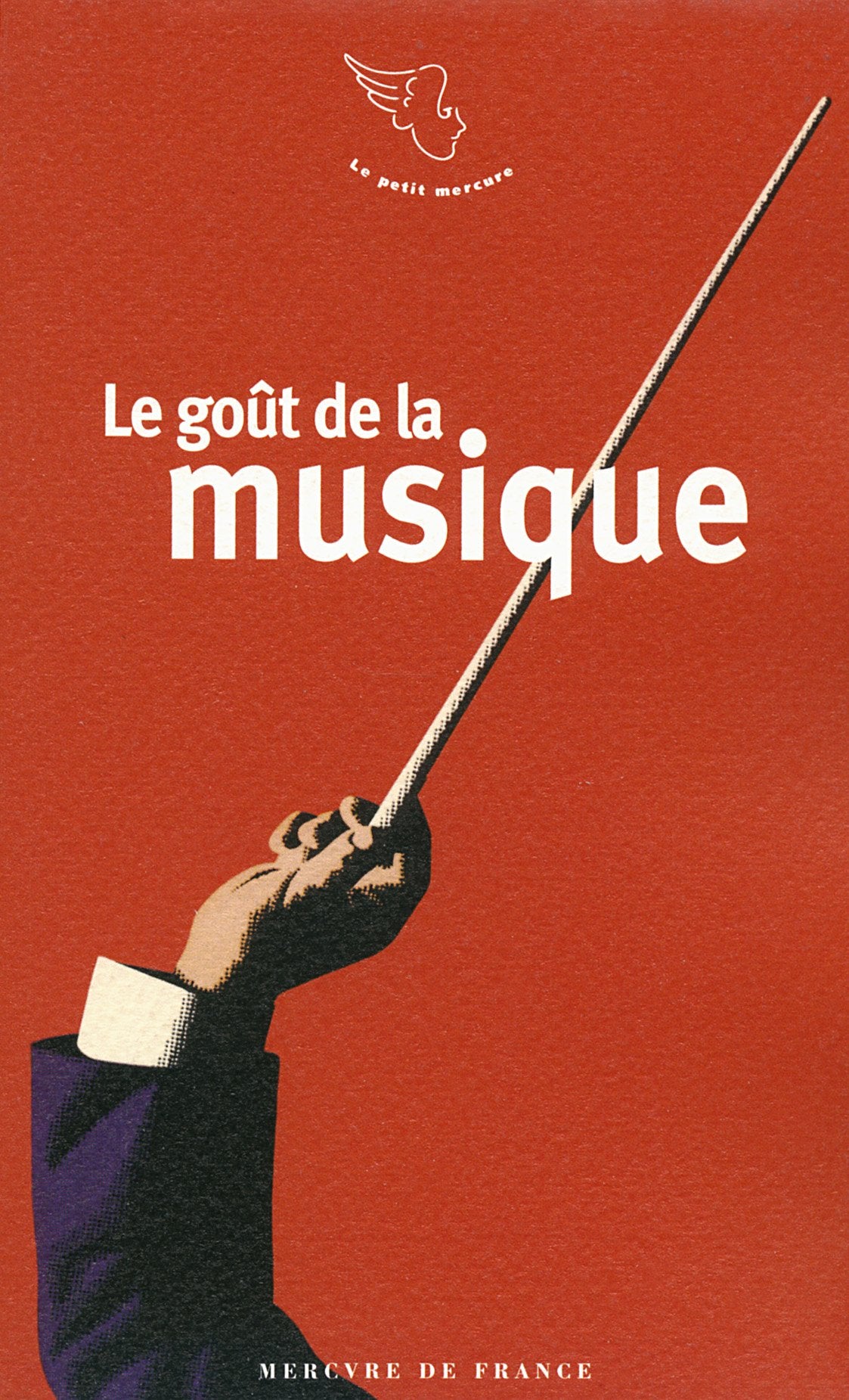 Le goût de la musique 9782715234628