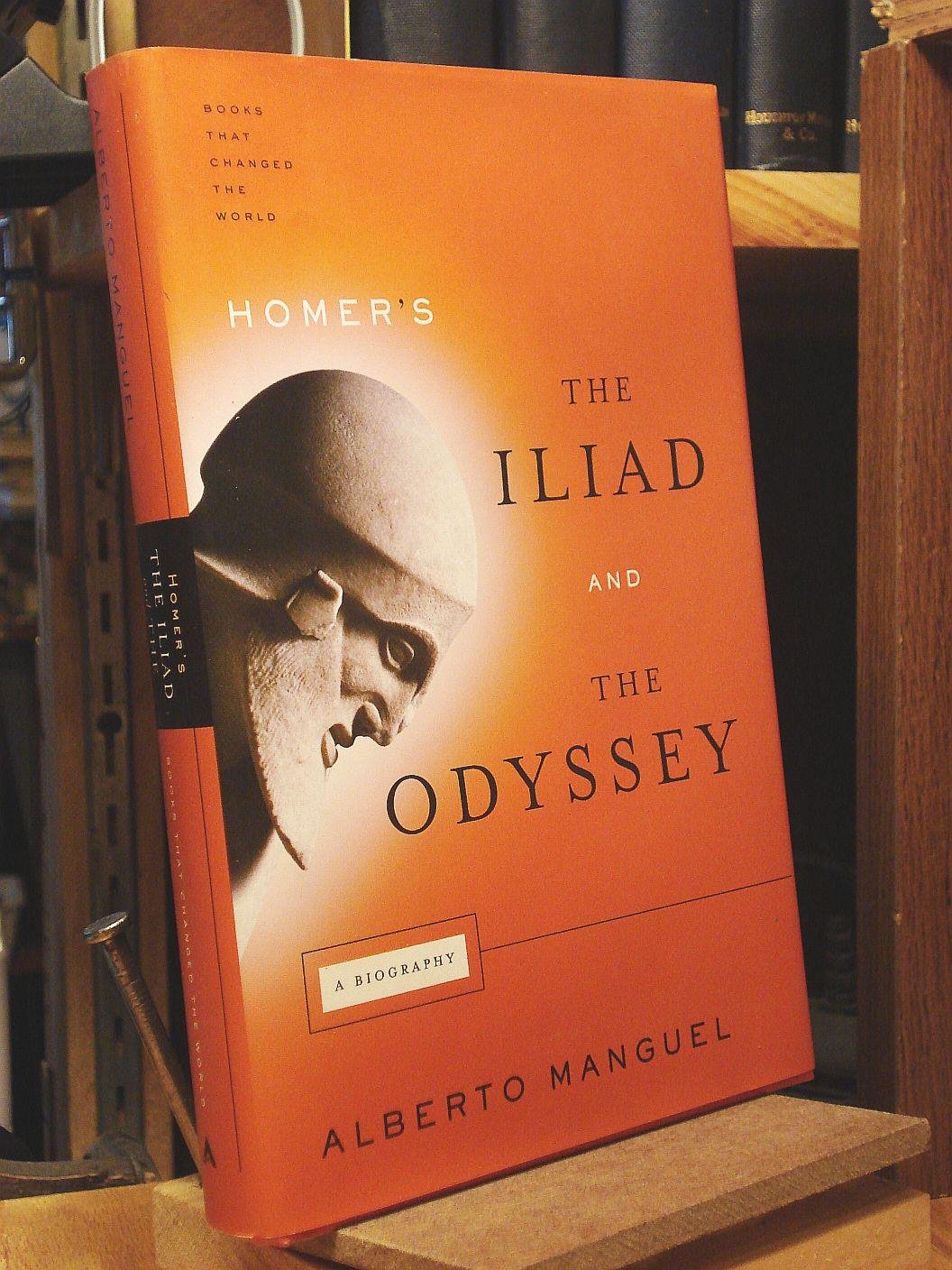 Homer's The Iliad and the Odyssey: A Biography 9780871139764