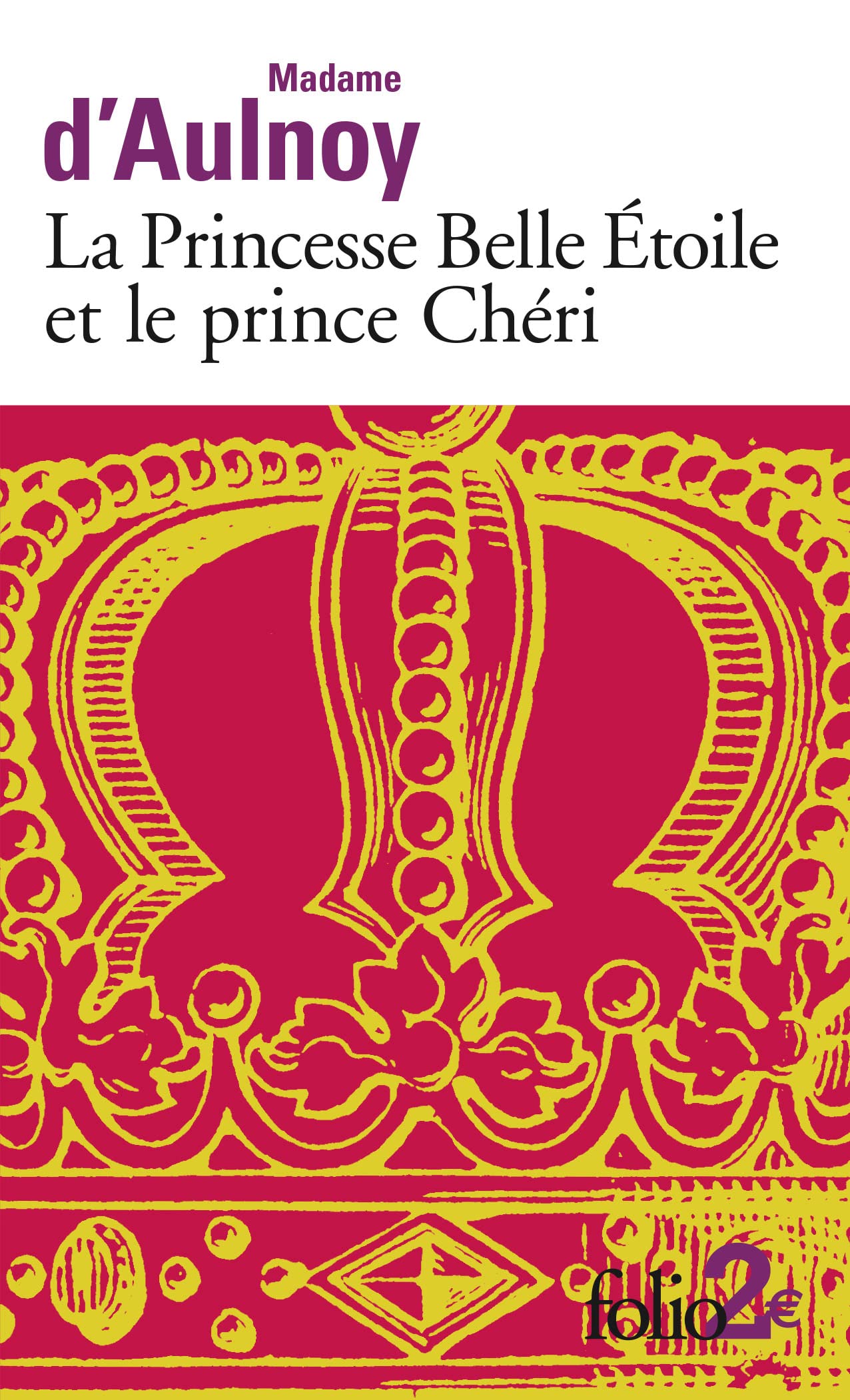 La princesse Belle Étoile et le Prince Chéri 9782070348886