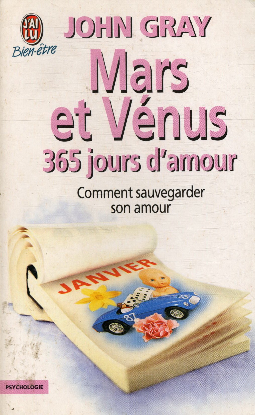 Mars et Vénus : 365 jours d'amour : Comment sauvegarder son amour 9782290316122