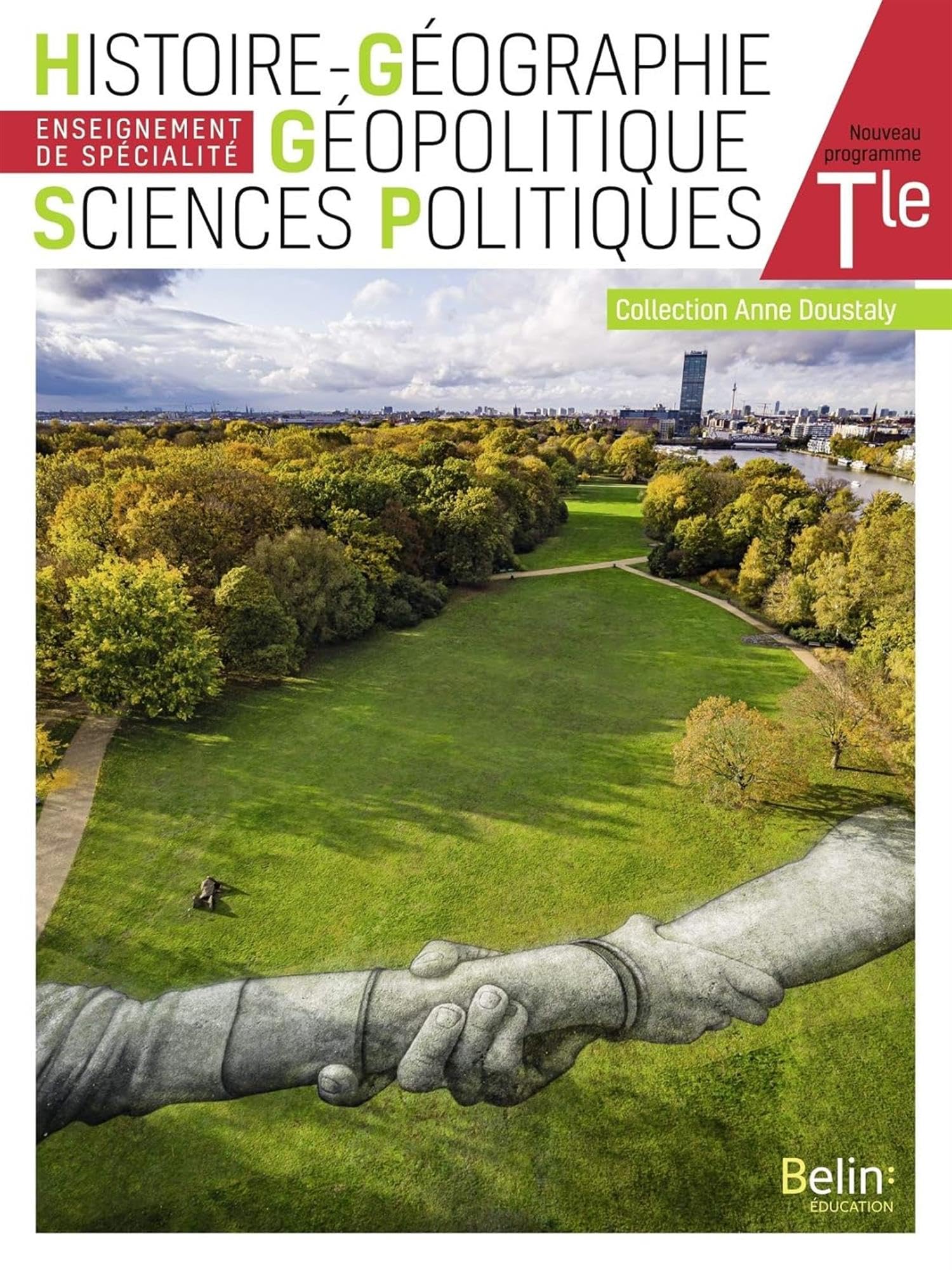 Histoire Géographie Géopolitique Sciences Politiques Terminale: Manuel élève 2020 (Grand format) 9791035809195