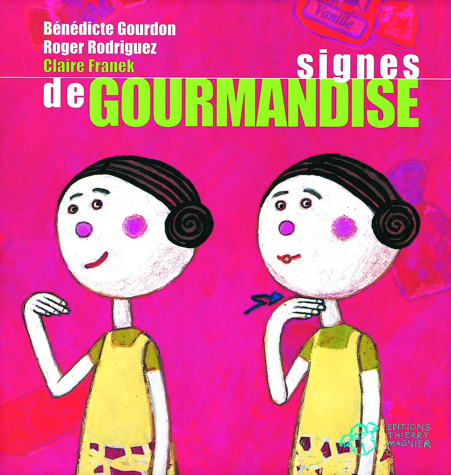 Signes de gourmandise 9782844201324