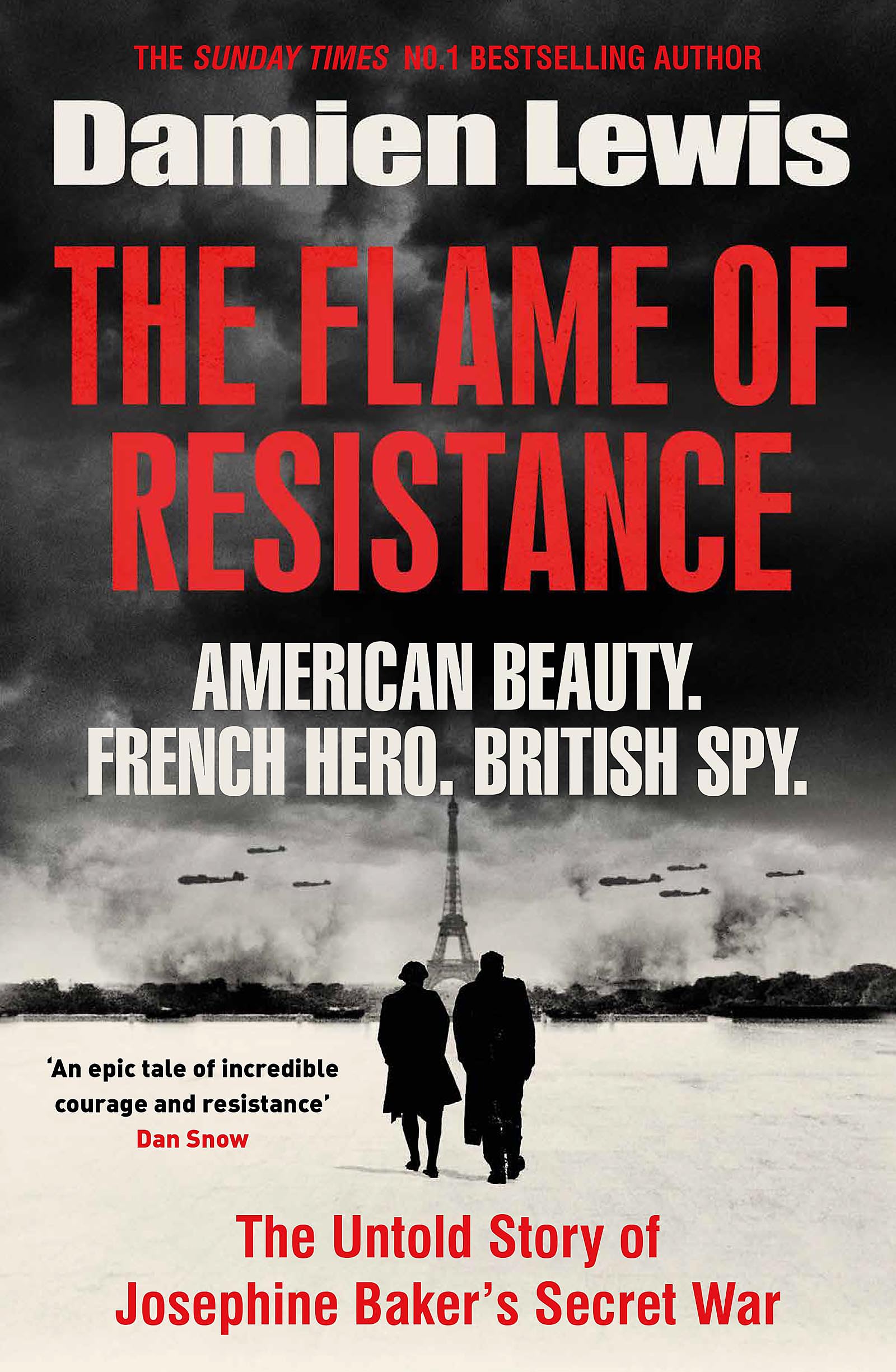 The Flame of Resistance: American Beauty. French Hero. British Spy. 9781529416749