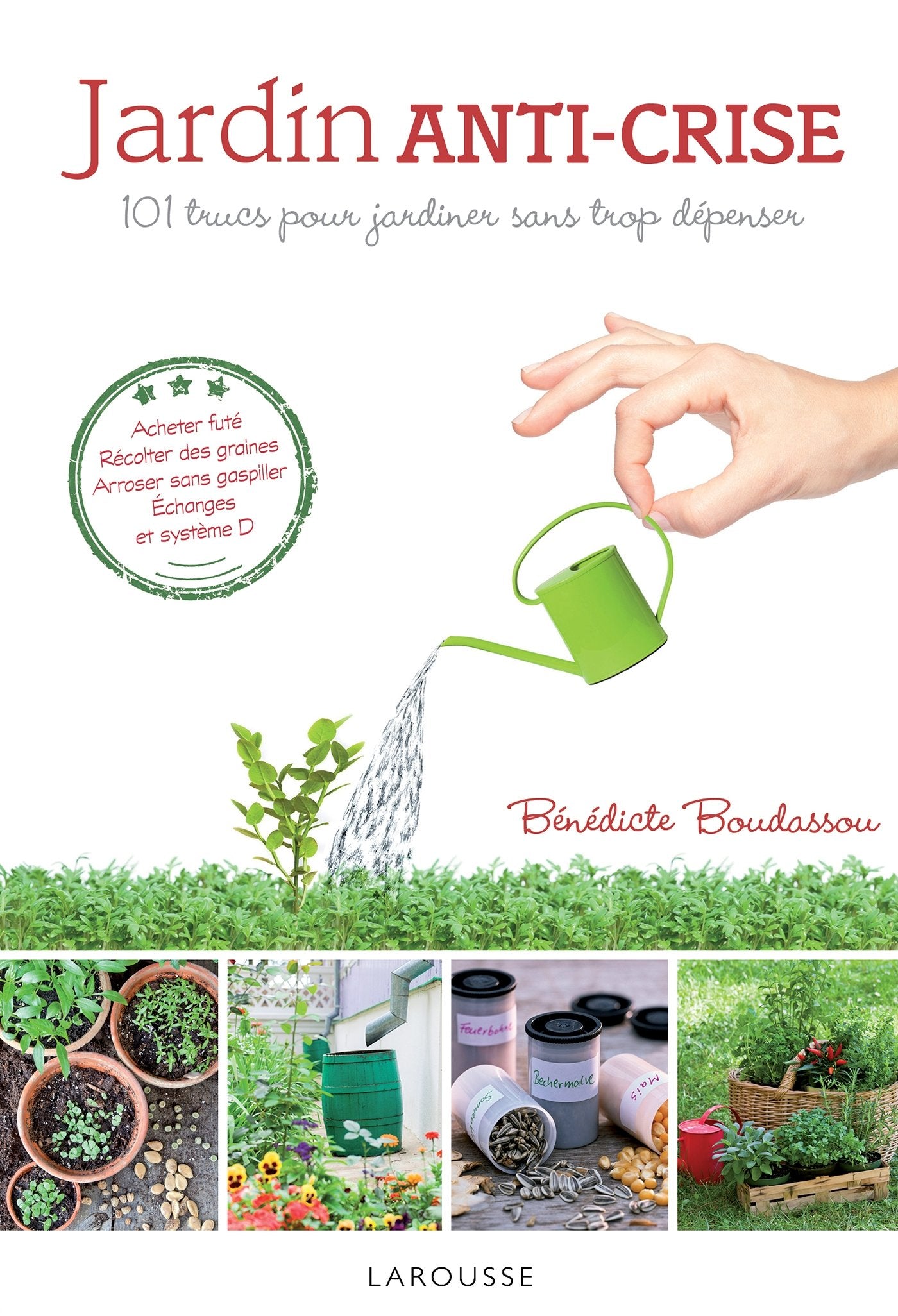 Jardin anti-crise 9782035869005