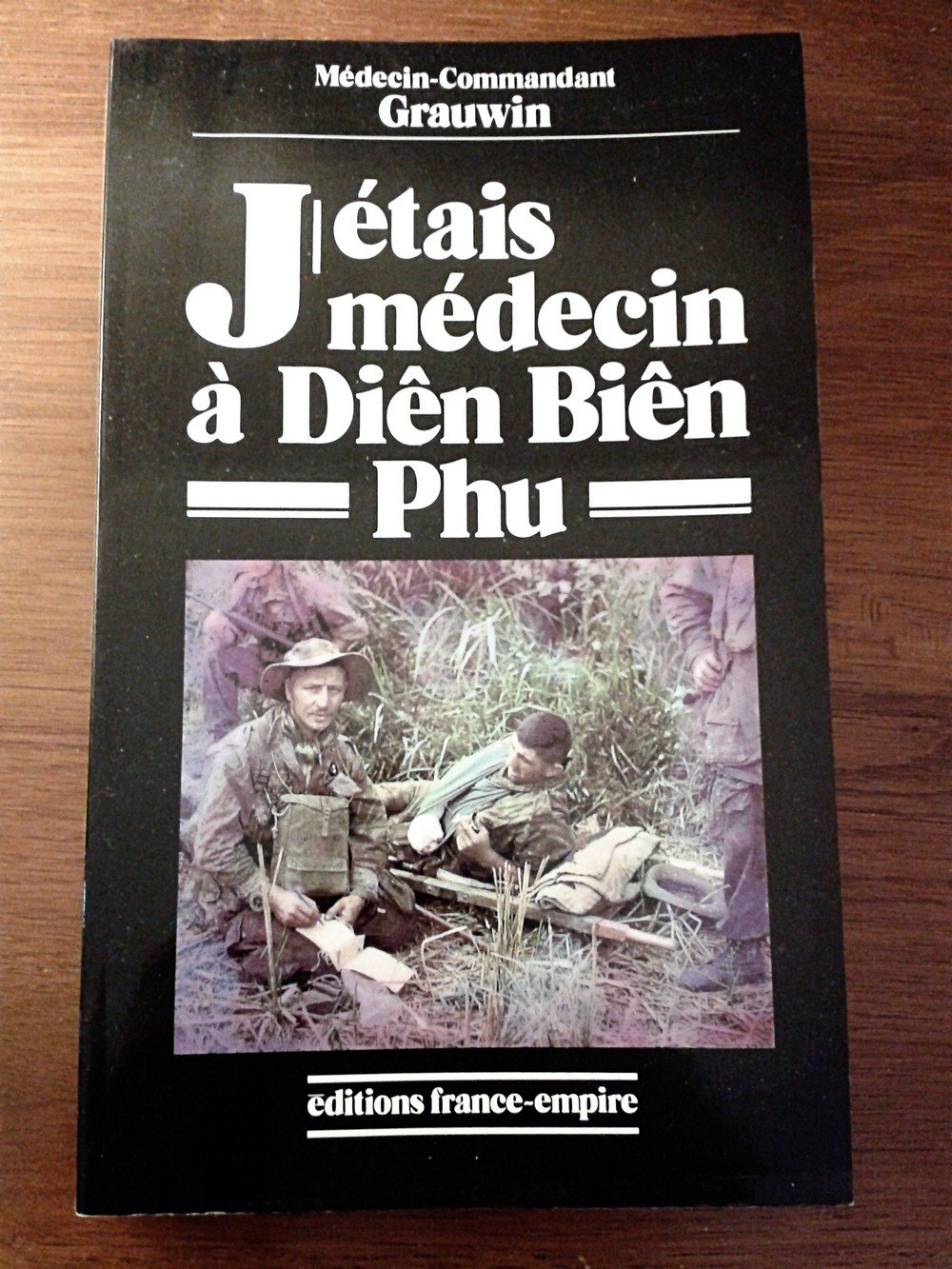 J'étais médecin à Diên Biên Phu 9782704806928