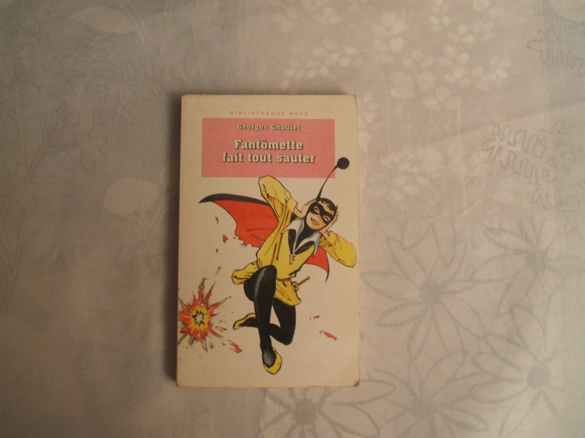 Fantômette fait tout sauter 9782012097612