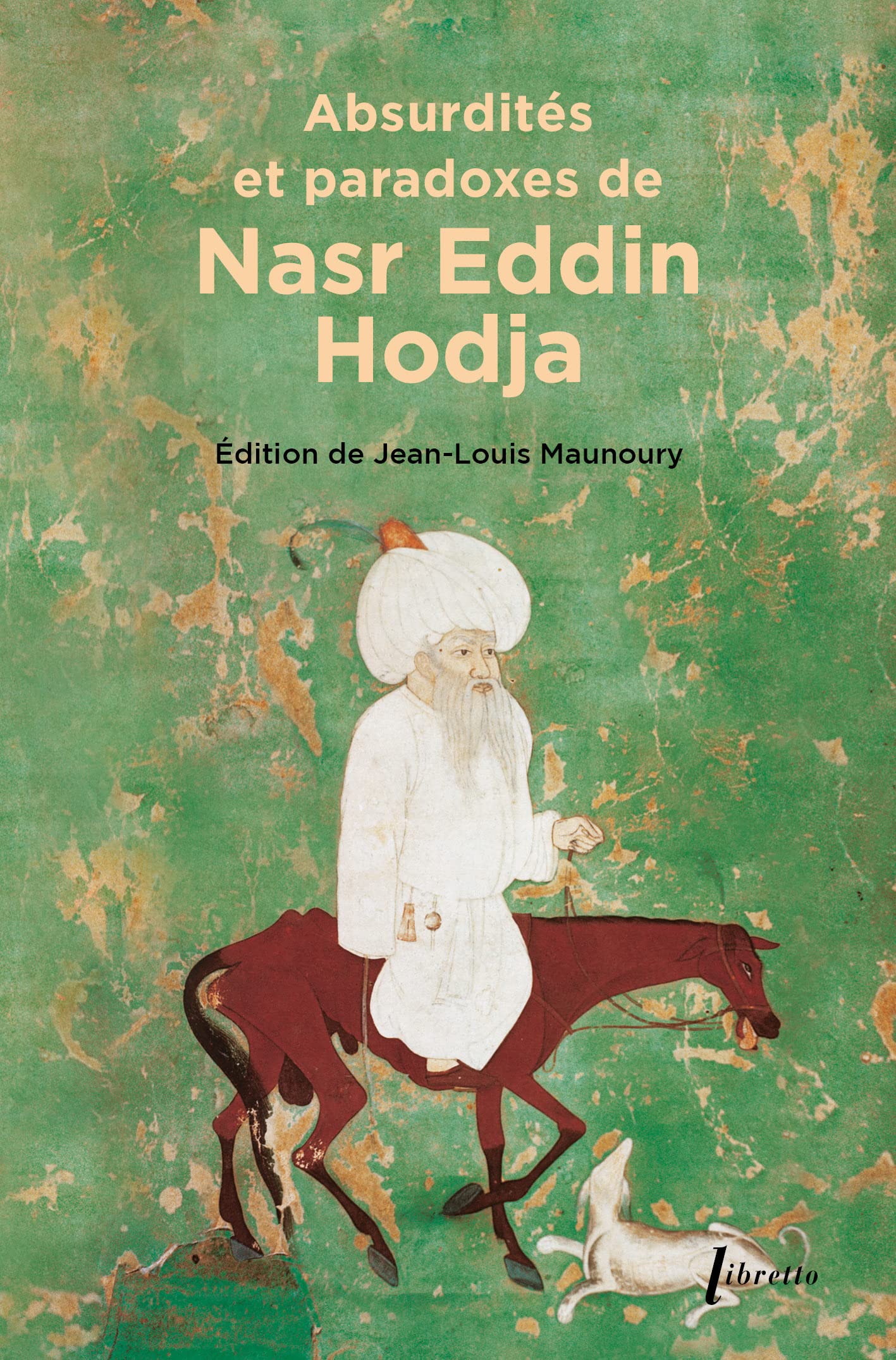 Absurdités et paradoxes de Nasr Eddin Hodja 9782369142034