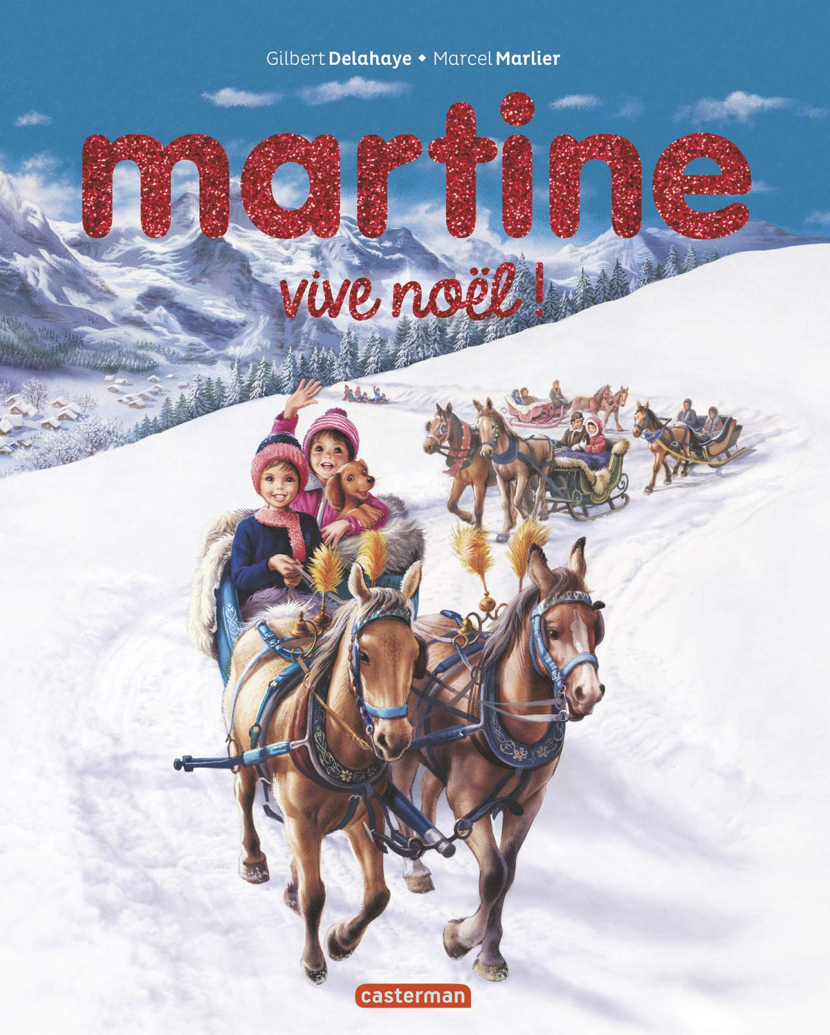 Martine - Vive Noël ! Édition spéciale: EDITION 2017 9782203125582