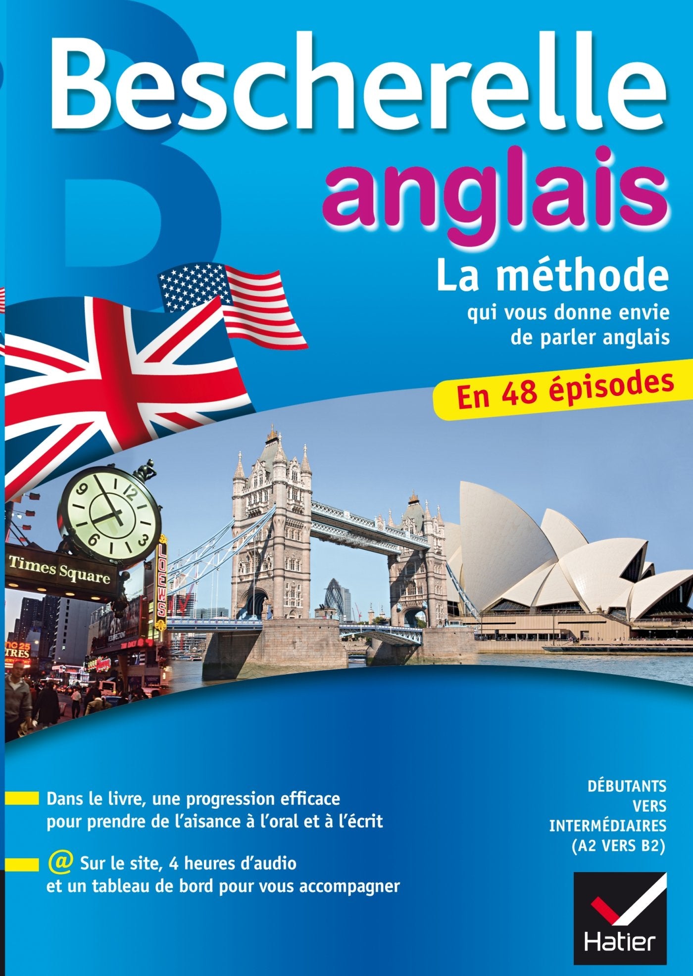 Bescherelle Anglais La méthode: Méthode d'anglais : débutants - niveau intermédiaire 9782218952180