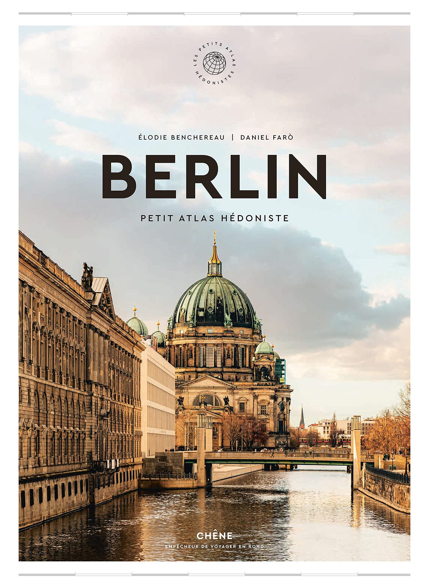 Berlin: Petit Atlas Hédoniste 9782812320903