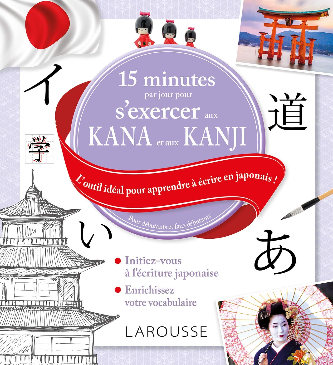 15 minutes par jour pour s'exercer aux KANA et aux KANJI japonais 9782035956798