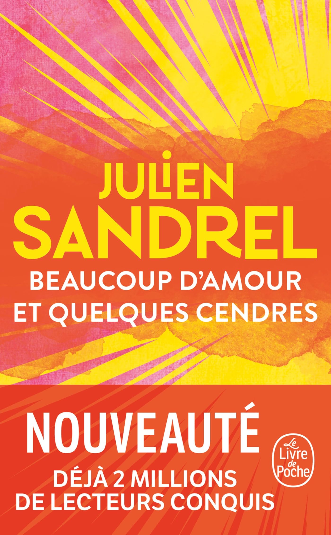 Beaucoup d'amour et quelques cendres 9782253251910