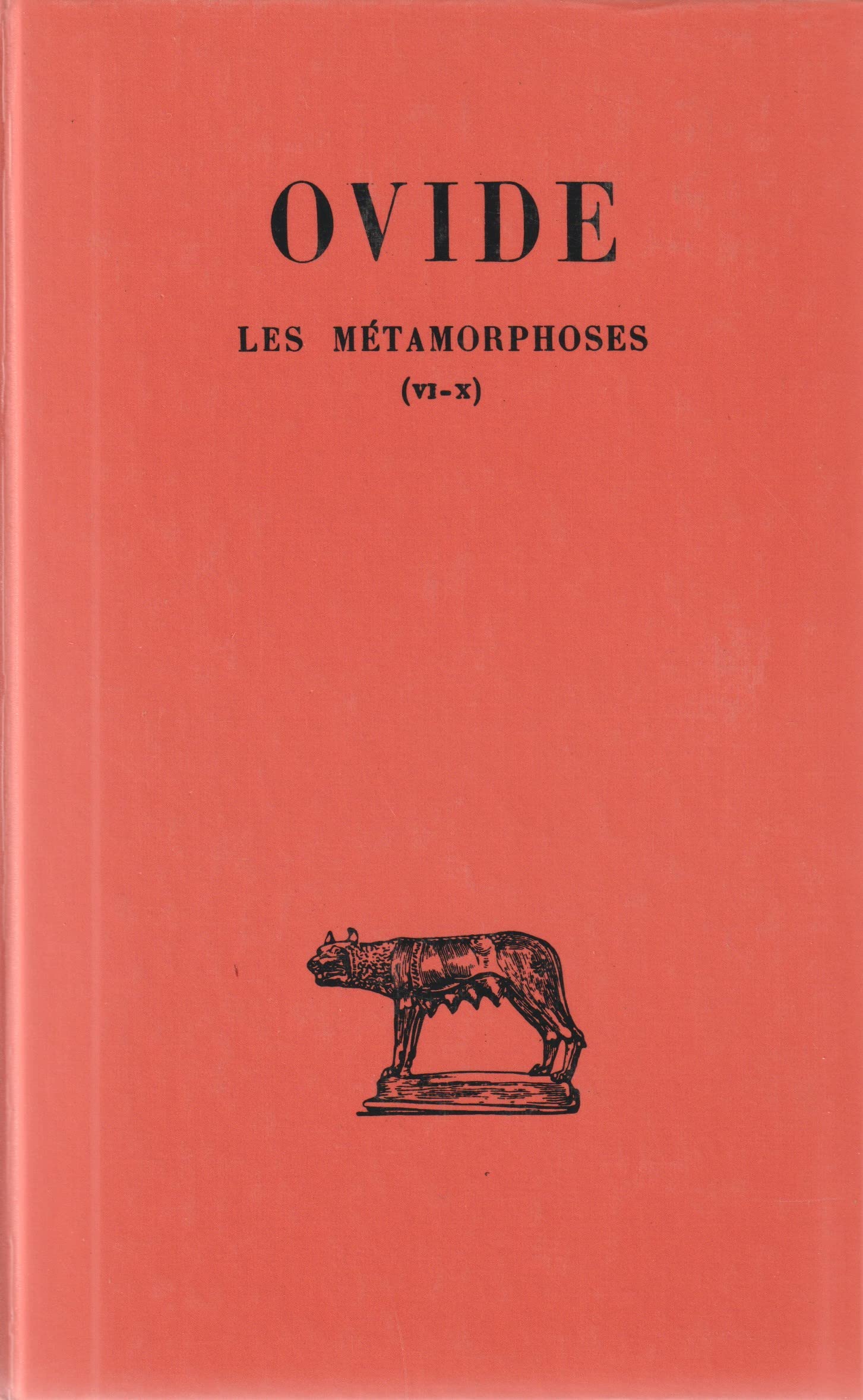 Ovide Les Metamorphoses (VI-X)
