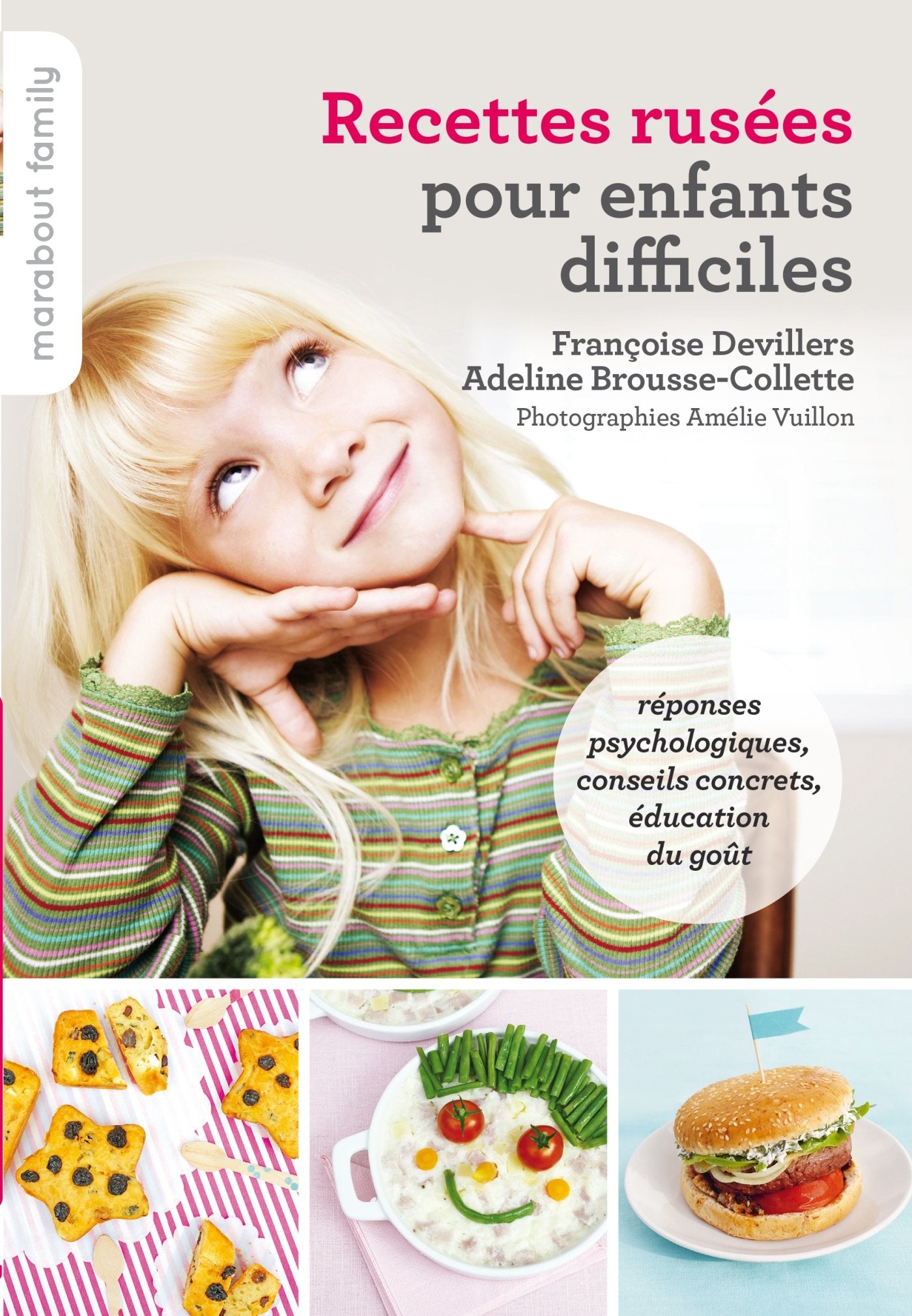 Recettes rusées pour enfants difficiles 9782501090902