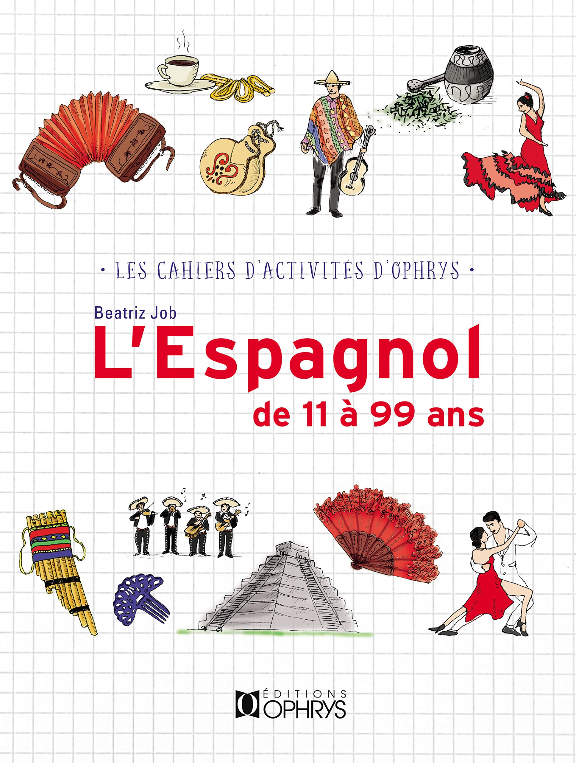 L'espagnol de 11 à 99 ans 9782708015029