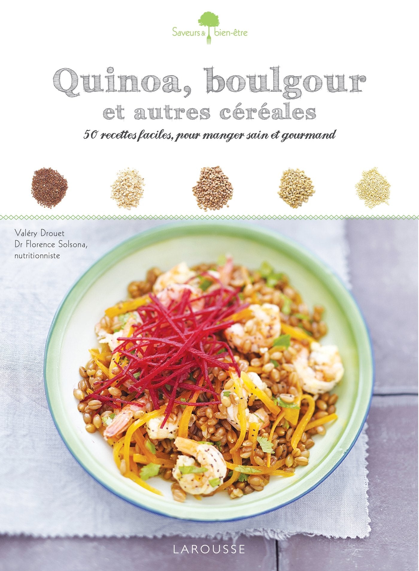 Quinoa, boulgour et autres céréales 9782035891877