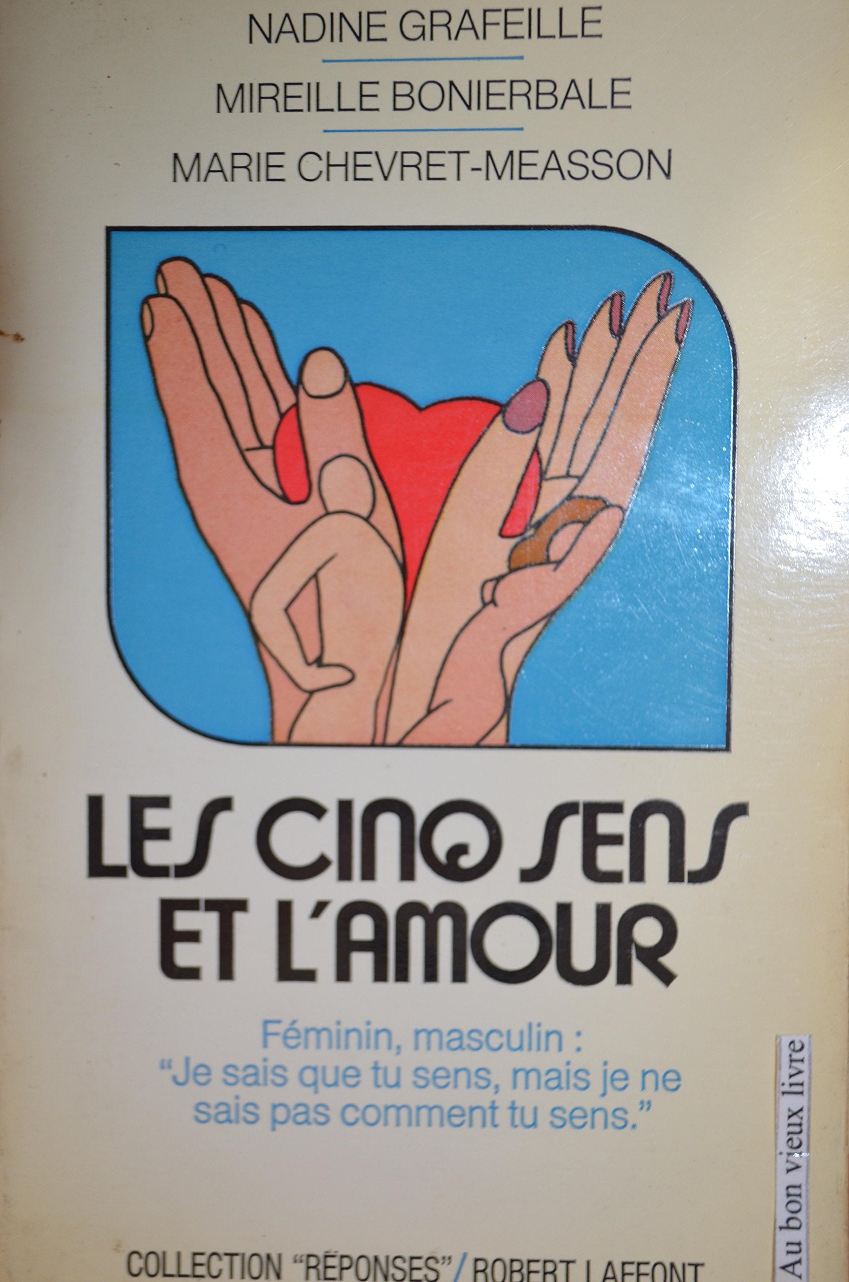 Les Cinq sens et l'amour 9782221011638