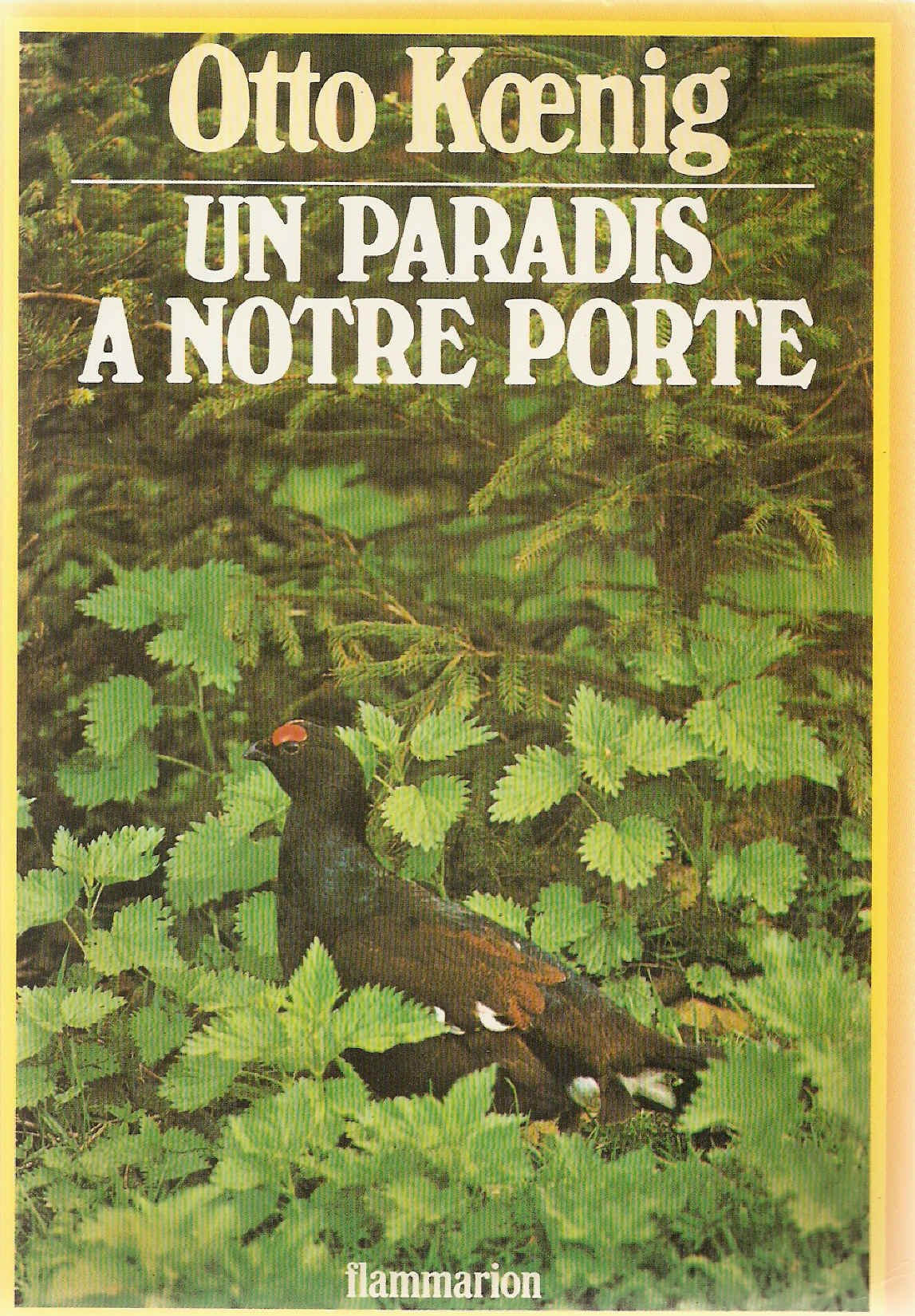 Un paradis à notre porte. Traduit de l'allemand par Pierre Leccia.